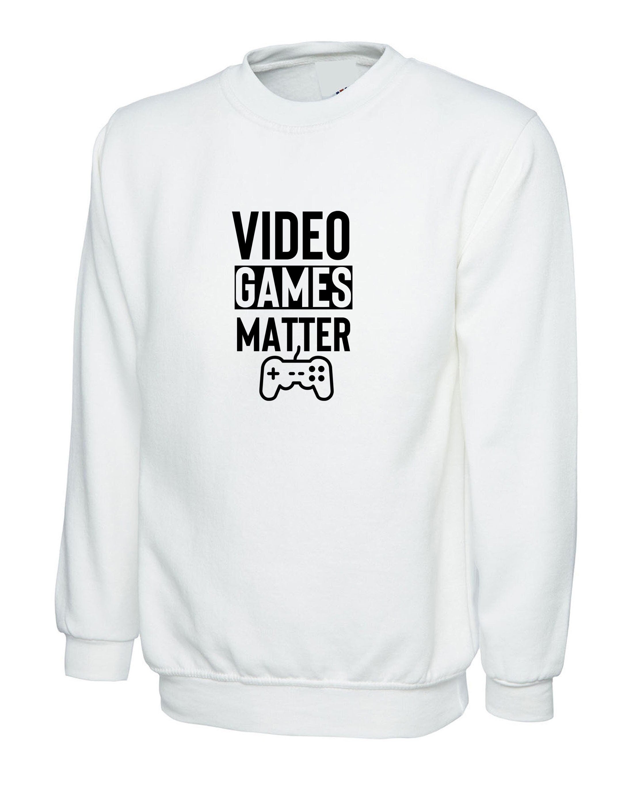 Video games matter funny video games lover gamer gaming sweatshirt jumper sweater shirt mens unisex gift