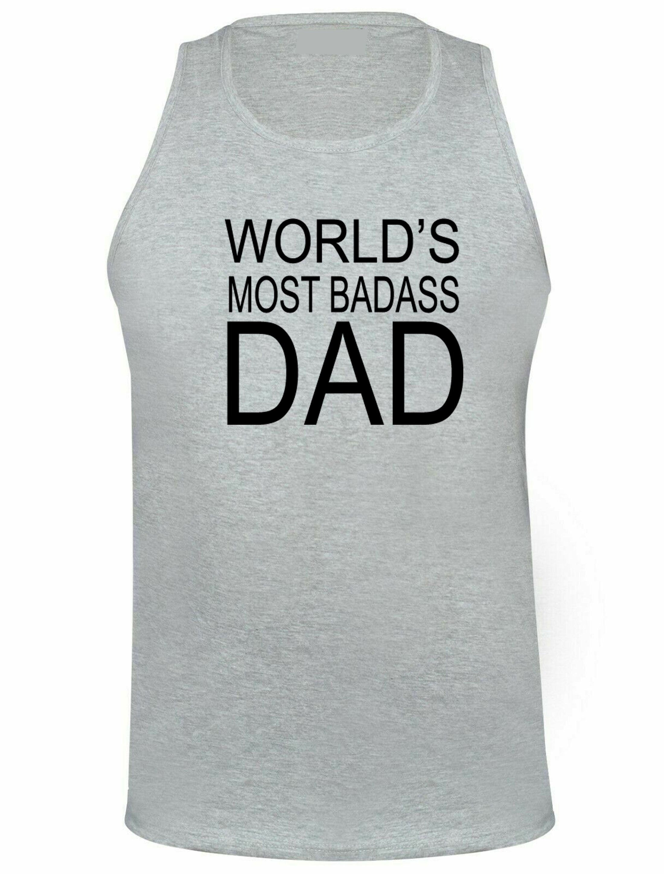 World's most badass dad vest vests gym workout exercise jogging funny gift for dad daddy papa father's day birthday christmas joke grandad.