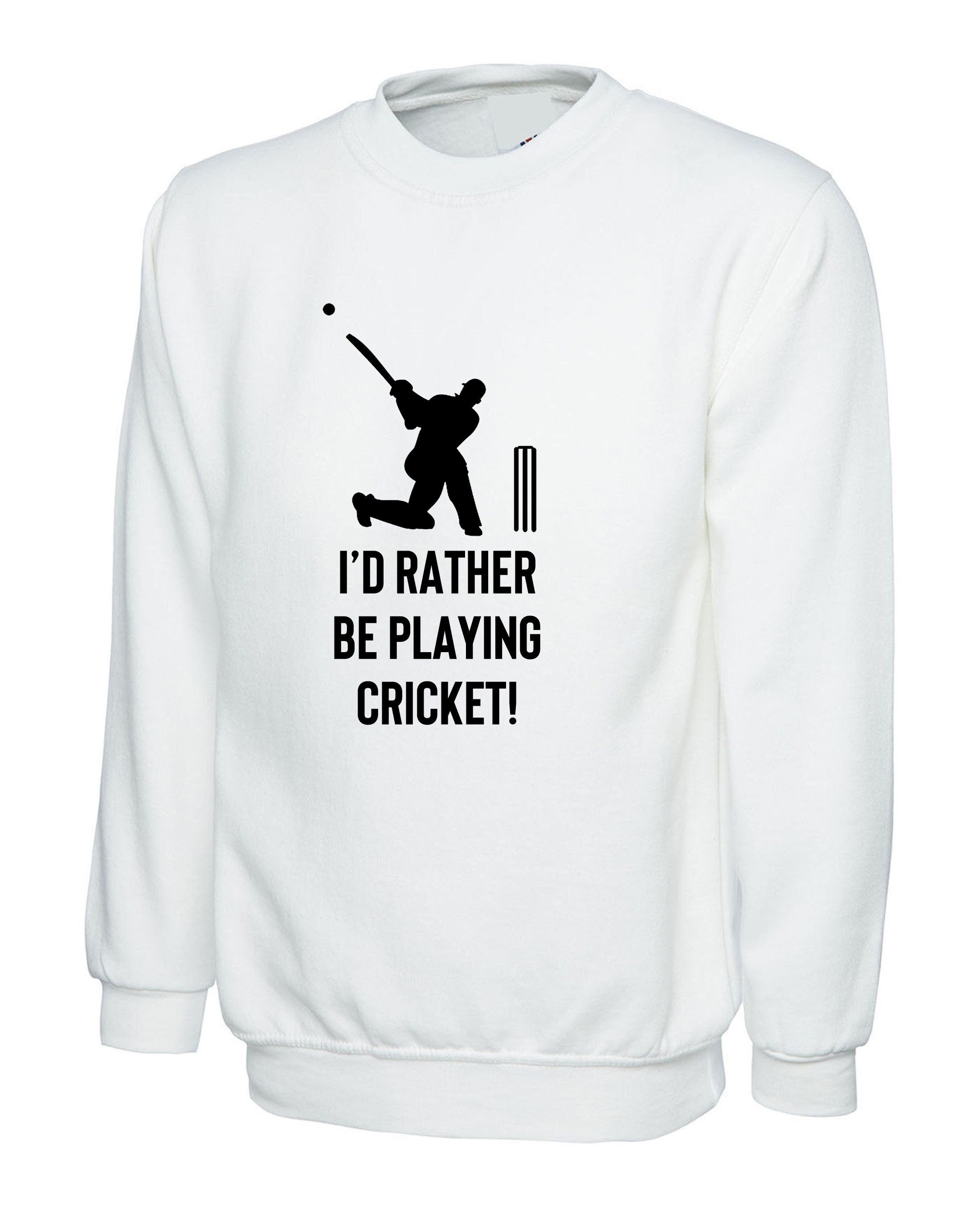 I'd rather be playing cricket sweatshirt jumper sweater shirt cricket lovers gift unisex mens cricket worldcup joke