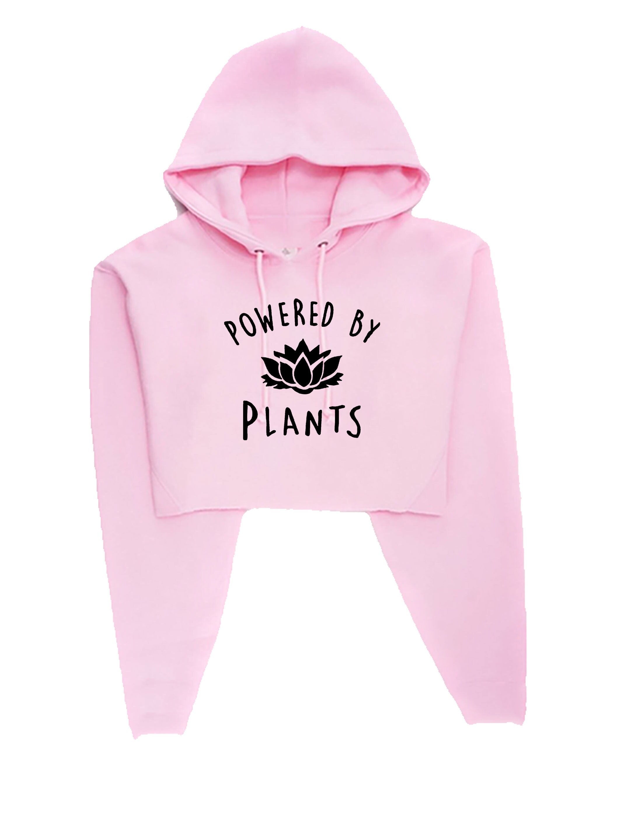 Powered by plants crop top crop-tops croptops hoodie hoody hood vegan, plant, animal lovers vegetable lovers vegetarian funny ladies womens