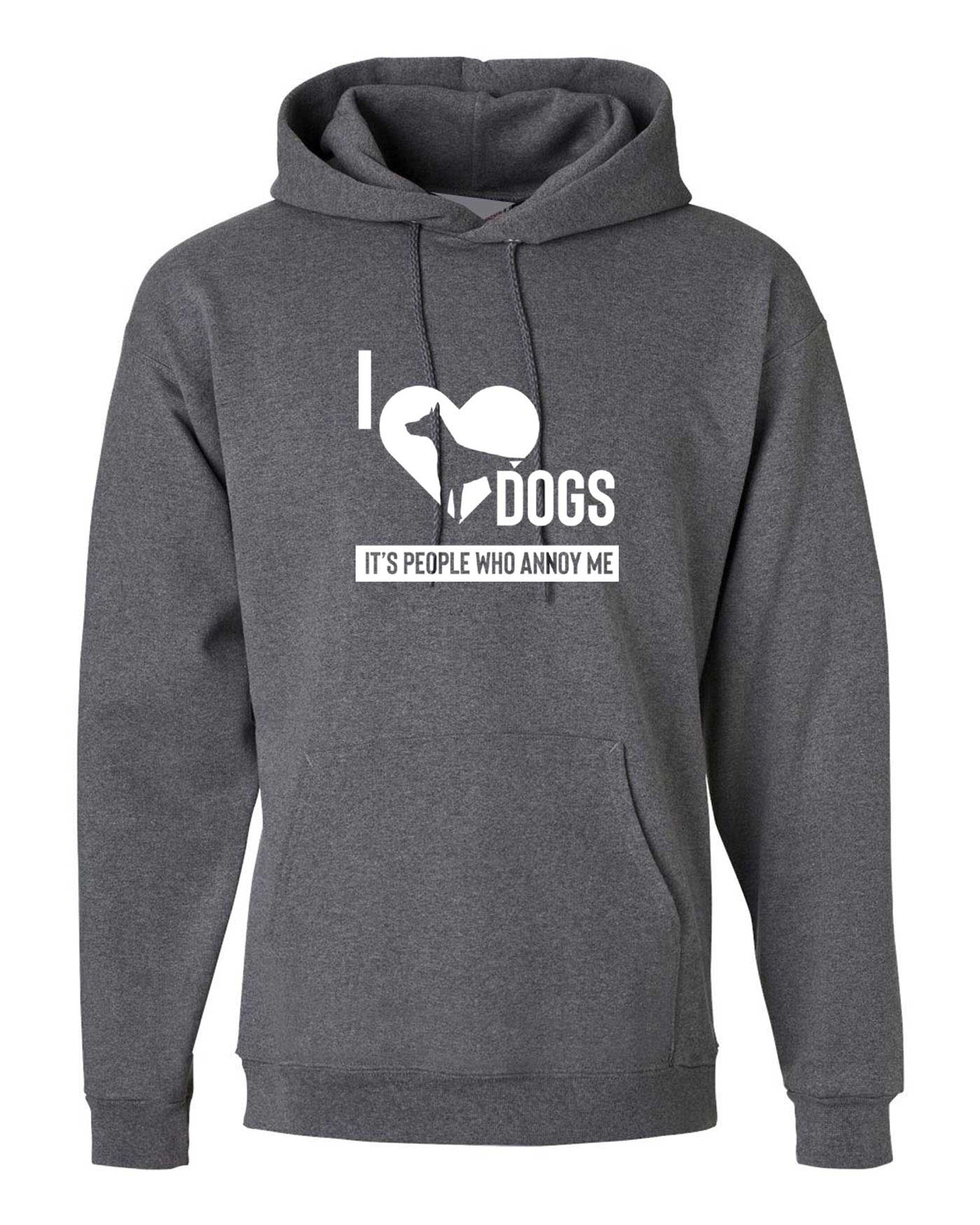 I love dogs hoodie people annoy me anti people hoody gift for dog lovers pet lover unisex womens present funny hood hooded birthday