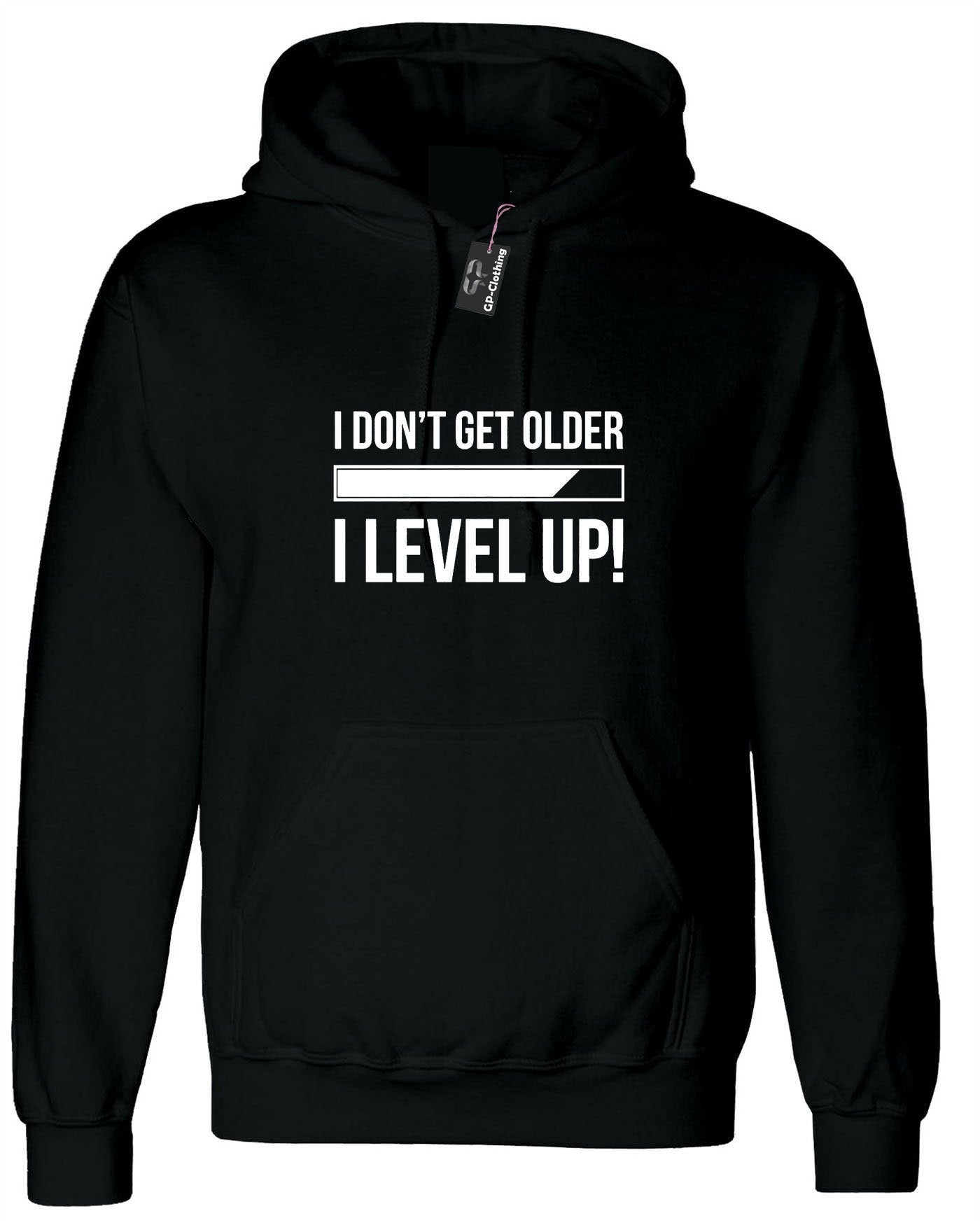 I don't get older i level up funny hoodie hoody hood hooded birthday gift brother sister gamer friend christmas eid game lover joke