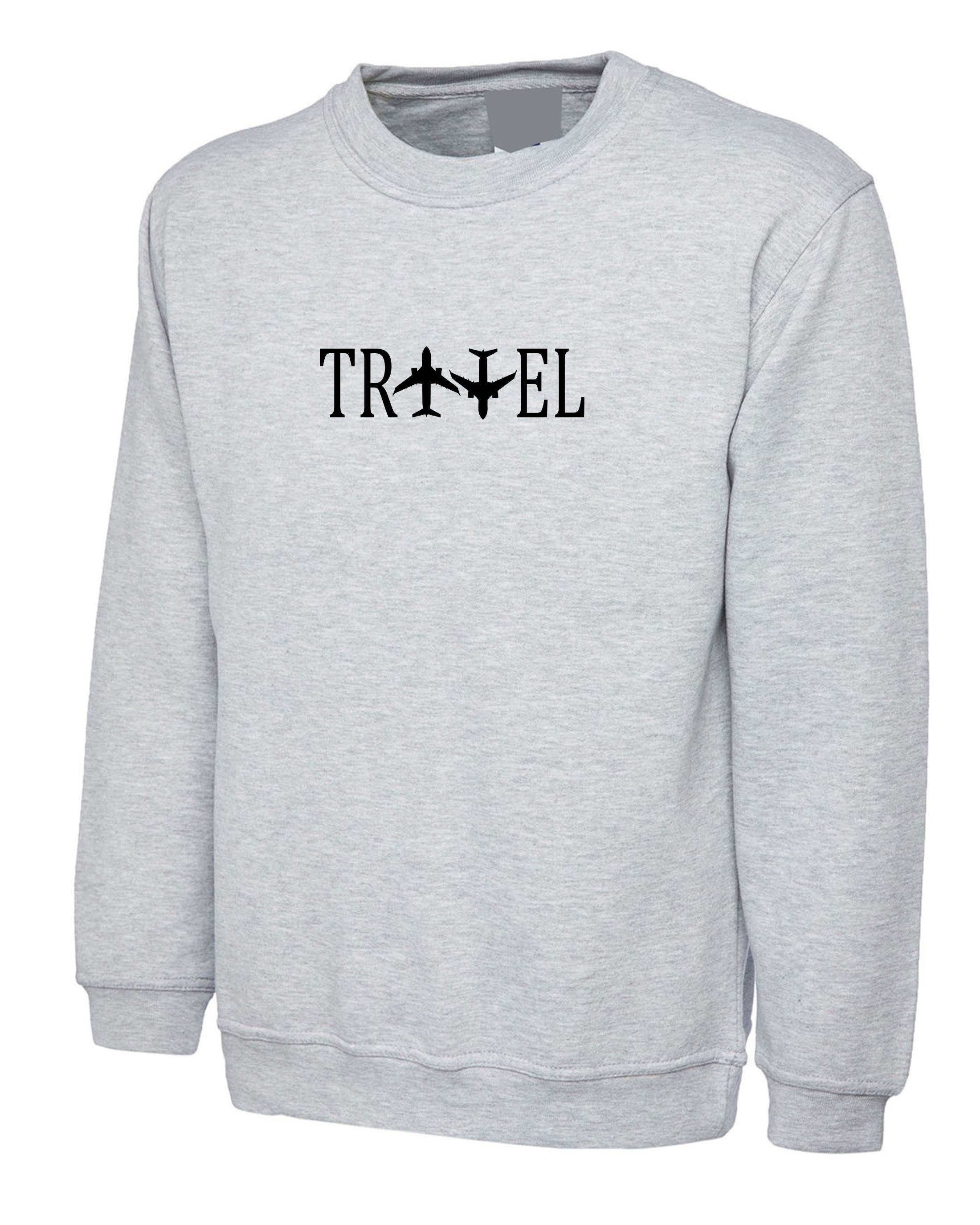 Travel sweatshirt jumper sweater shirt travelling gift unisex world tour pilot funny airplane travelling top womens ladies mens present