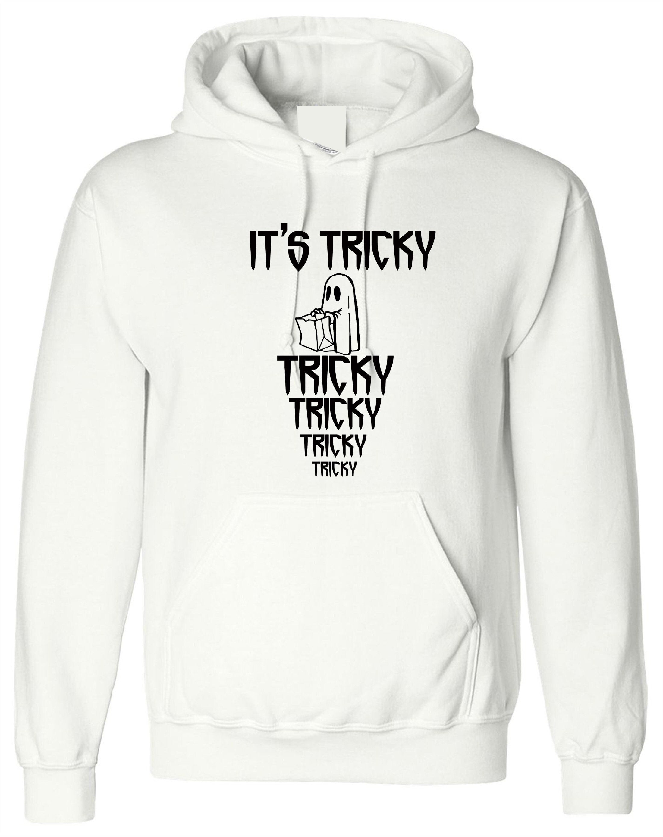 Its tricky funny hoodie hoody hood hooded halloween gift unisex horror top boo present unisex mens party wear ladies top