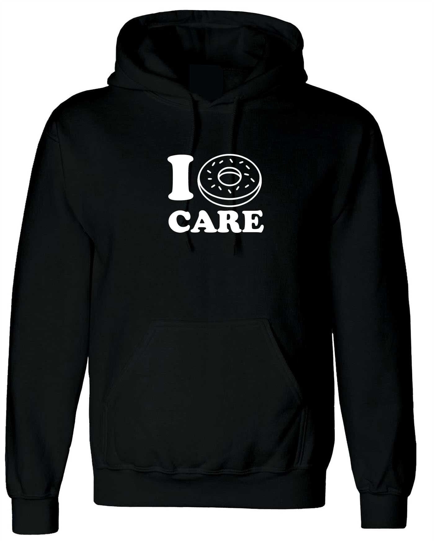 I don't care joke valentines donut lover mens funny hoodie hoody hood hooded ladies gift womens unisex joke christmas top