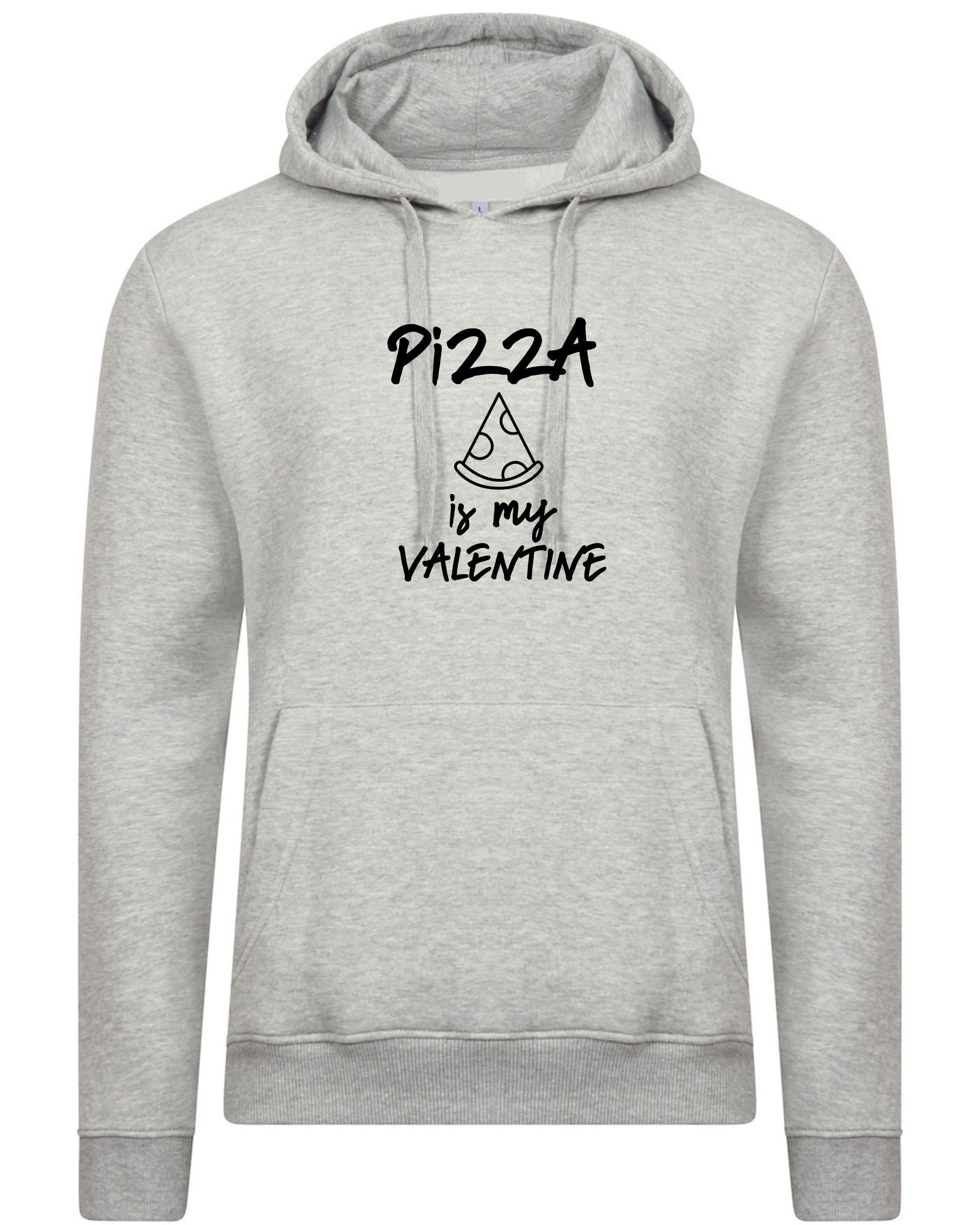 Pizza is my valentine hoodie hoody hood hooded funny valentines gift for single womens mens ladies unisex pizza lovers foodie top