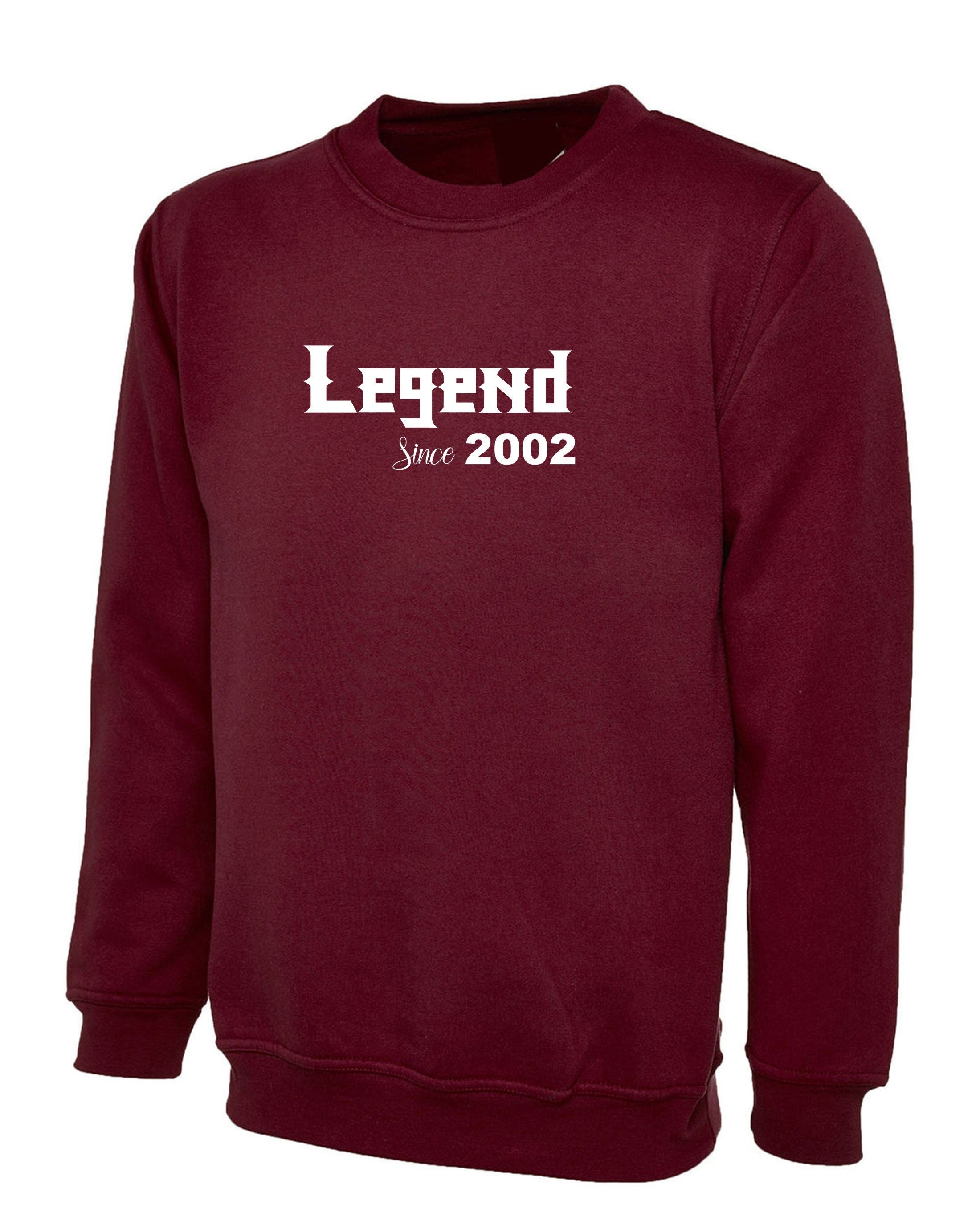 Legend since custom date customized personalized birthday gift mens unisex womens sweatshirt jumper sweater shirt ladies funny joke xmas