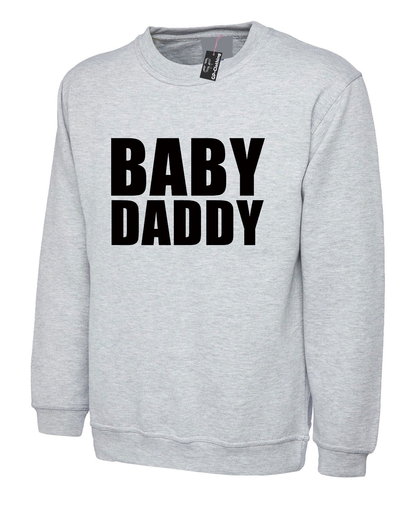 Baby daddy sweatshirt jumper sweater shirt father to be new dad gift baby shower day mummy gift for father's day papa