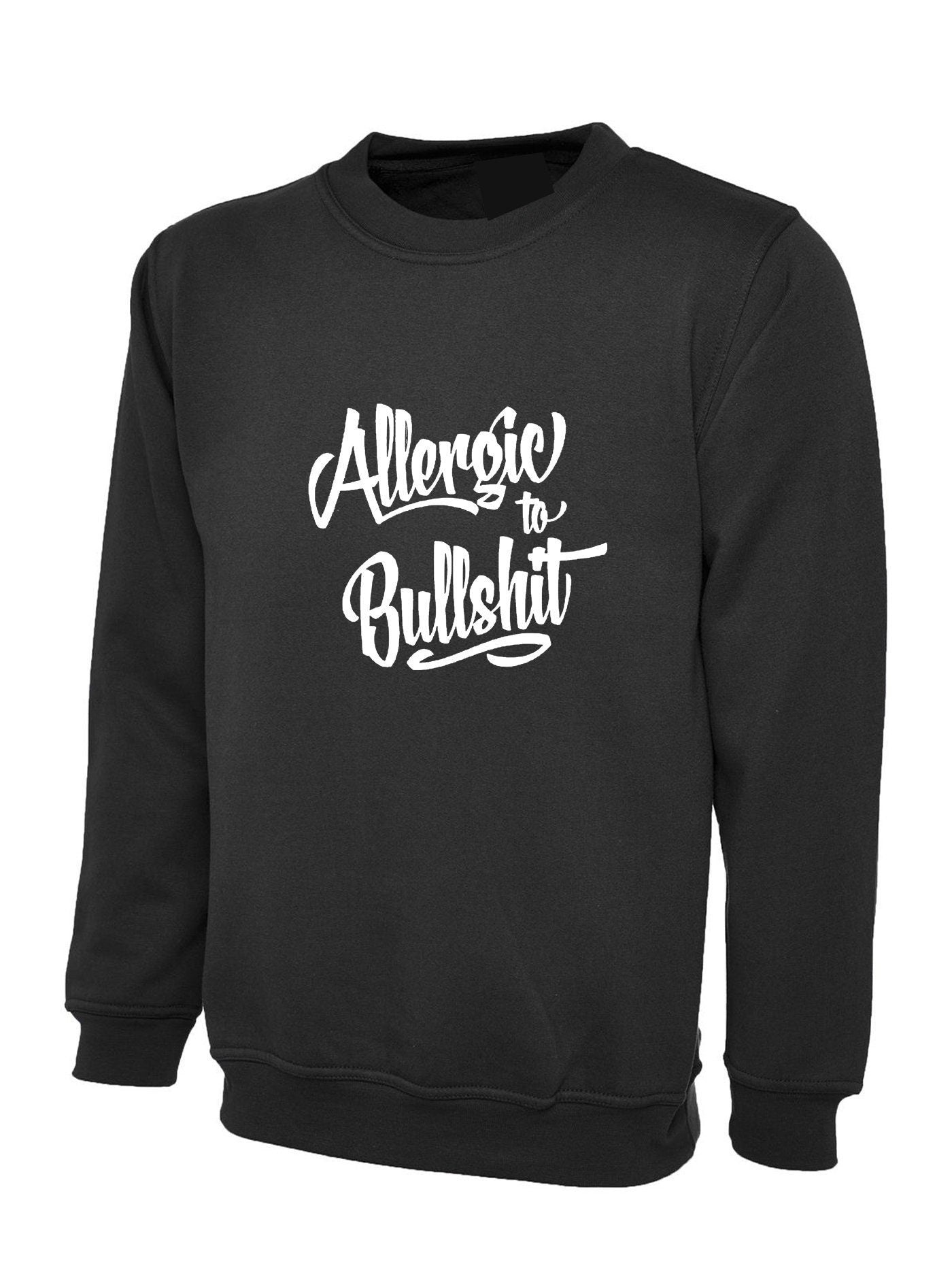 Allergic to bullshit sweatshirt jumper sweater shirt street fashion urban cocaine high skate funny rude sarcastic womens unisex top