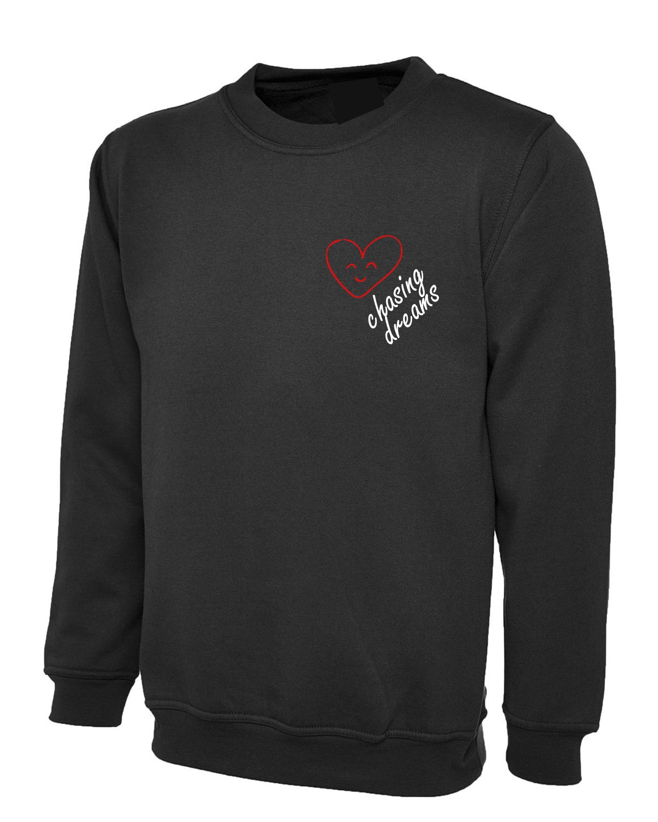 Chasing dreams inspirational motivational sweatshirt jumper sweater shirt funny gift xmas birthday present unisex top ladies womens