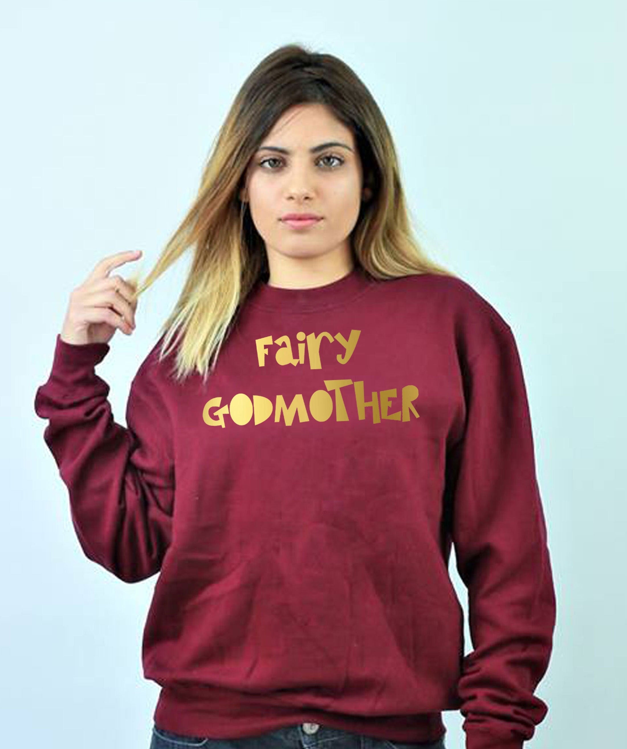 Fairy godmother sweatshirt jumper sweater shirt funny mother's day birthday joke gold font cute gift grandmother granny mama mommy