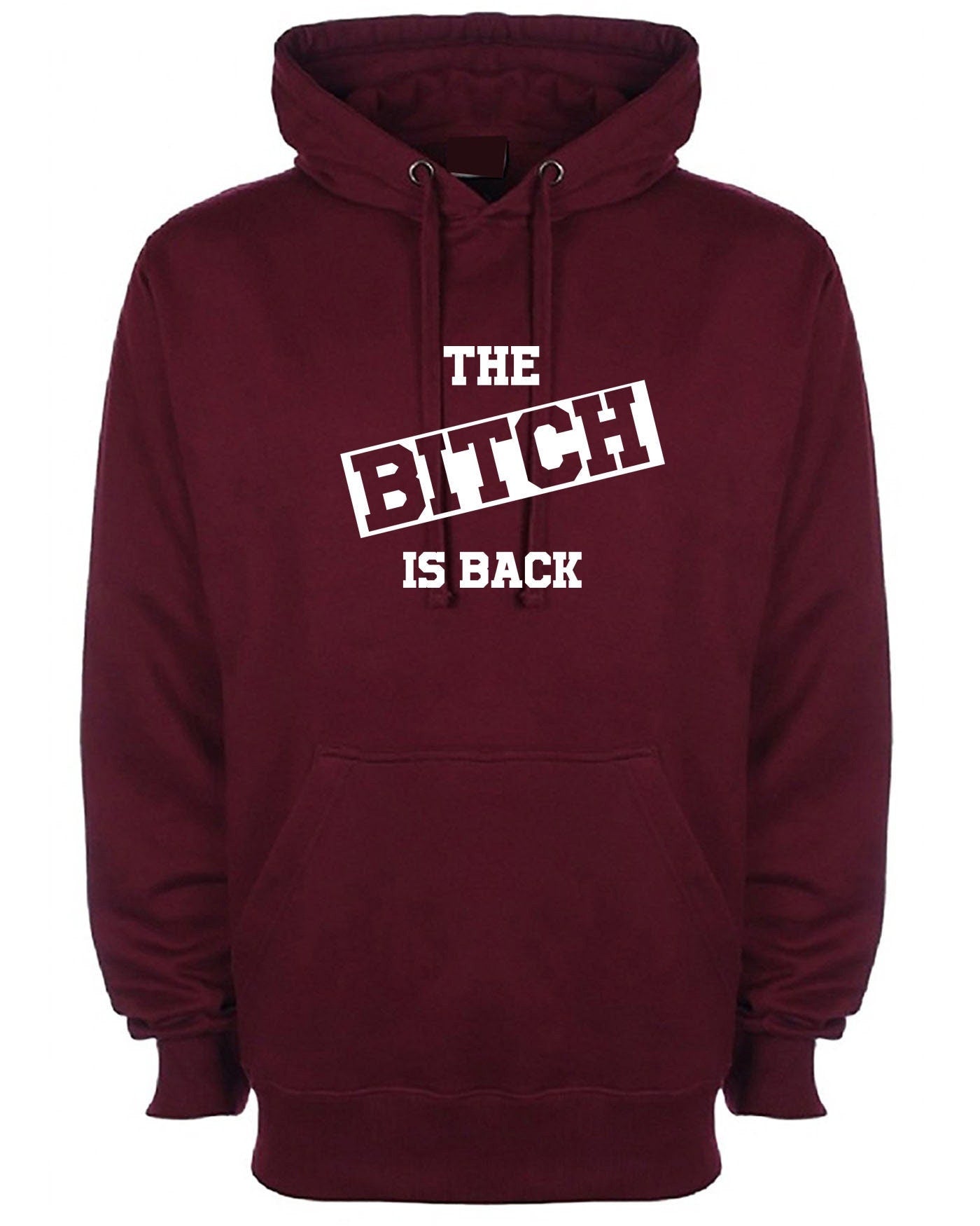 The bitch is back hoodie hoody hood hooded funny halloween outfit rude sarcastic womens ladies valentines