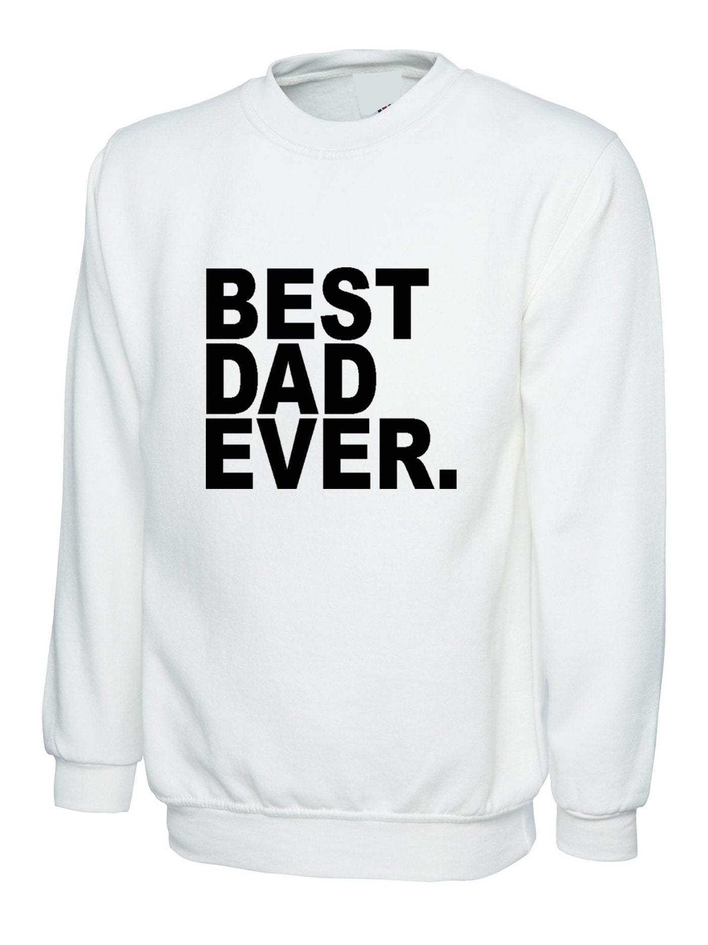 Best dad ever sweatshirt jumper sweater shirt fashion gift dad girl boy father best gift for father's day papa daddy dad mens top