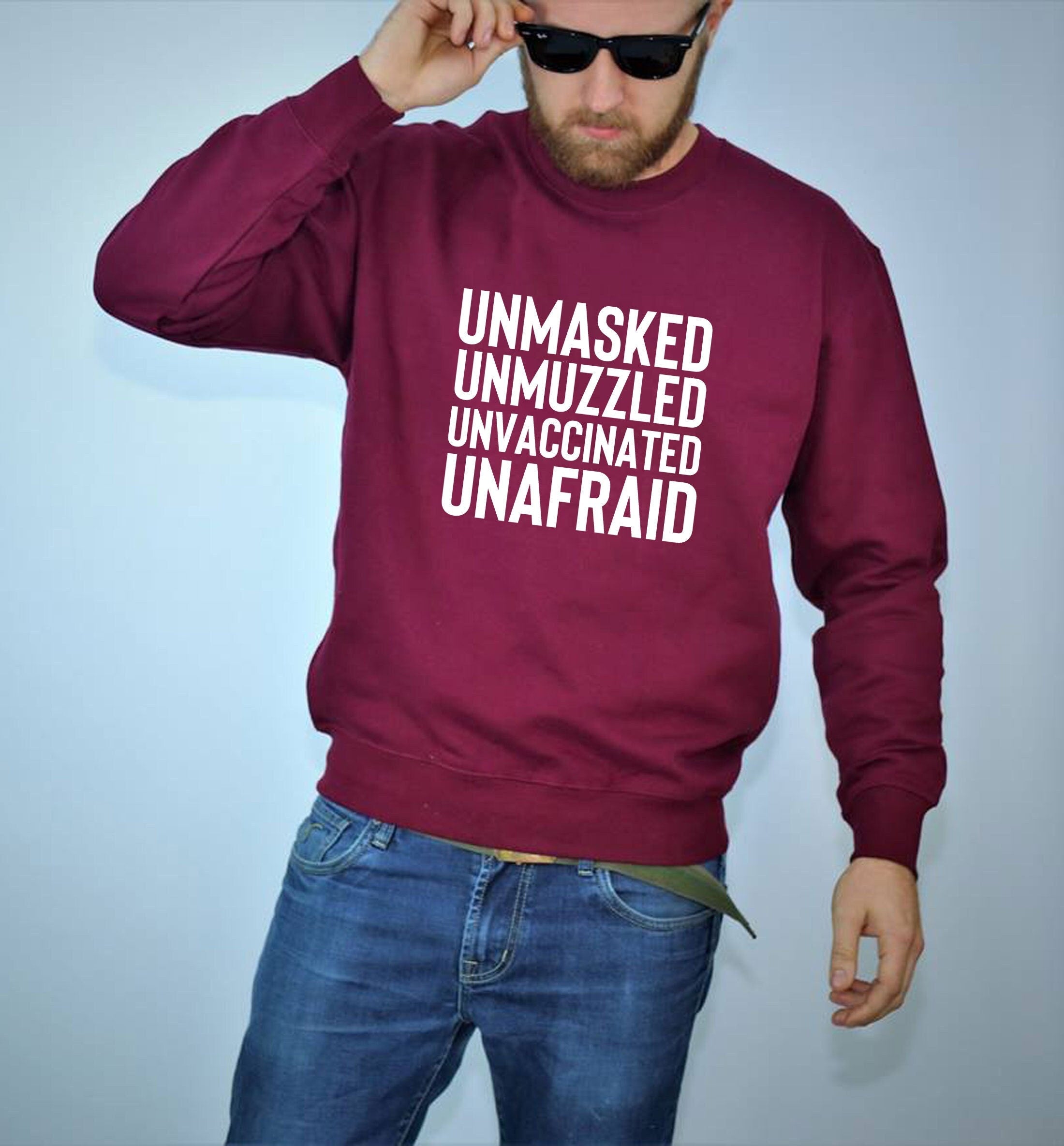 Unmasked unvaccinated unafraid sweatshirt jumper sweater shirt anti-vaxxers funny pandemic gift top unisex mens womens ladies joke rebel