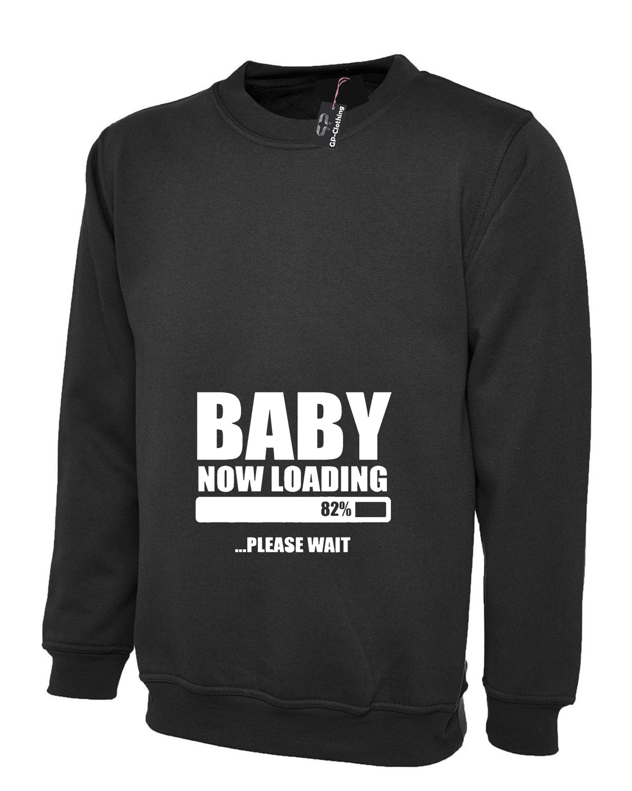 Baby now loading,sweater shirt funny gift for pregnant women ladies sweatshirt , pregnancy announcement, gift for wife joke jumper