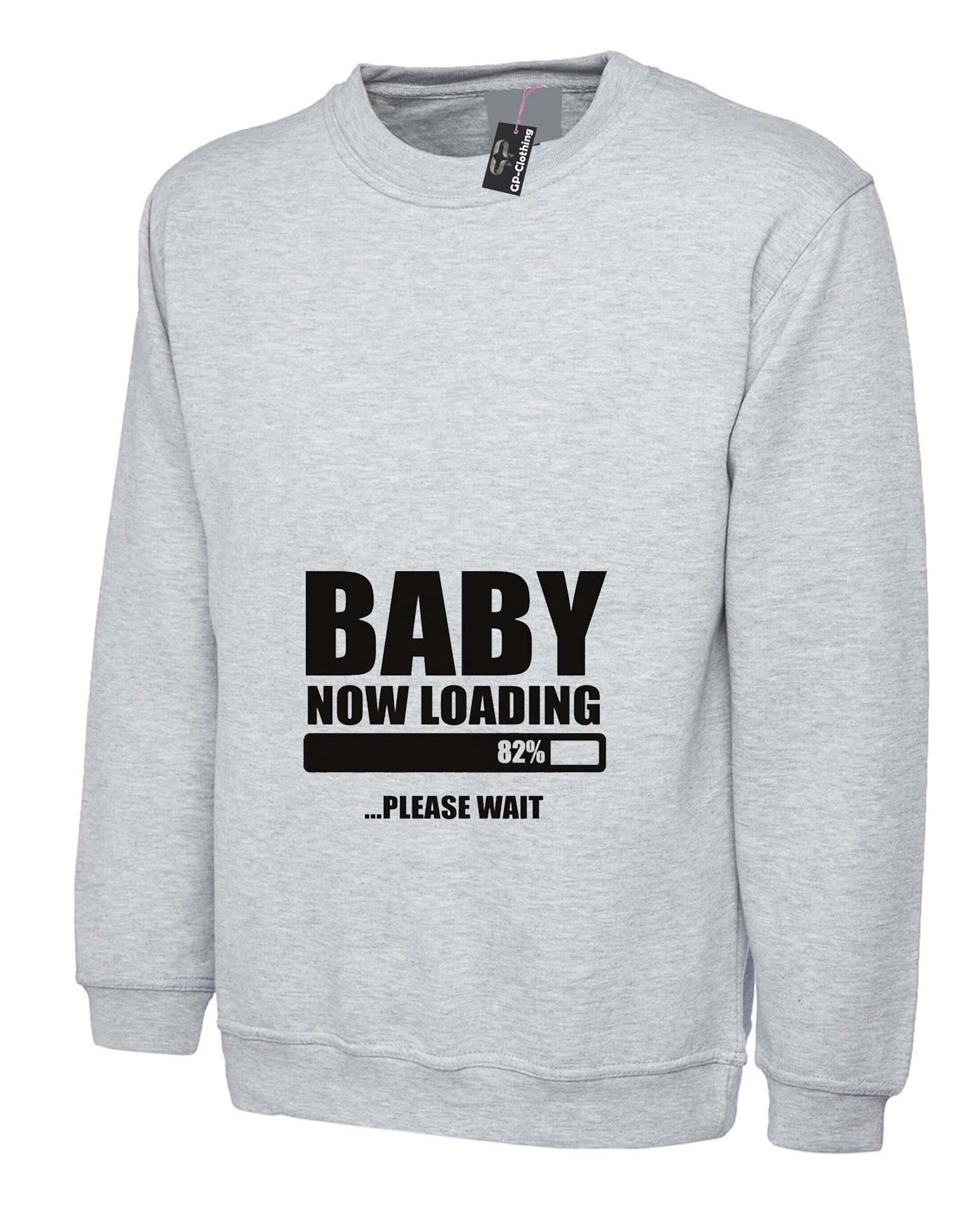 Baby now loading,sweater shirt funny gift for pregnant women ladies sweatshirt , pregnancy announcement, gift for wife joke jumper