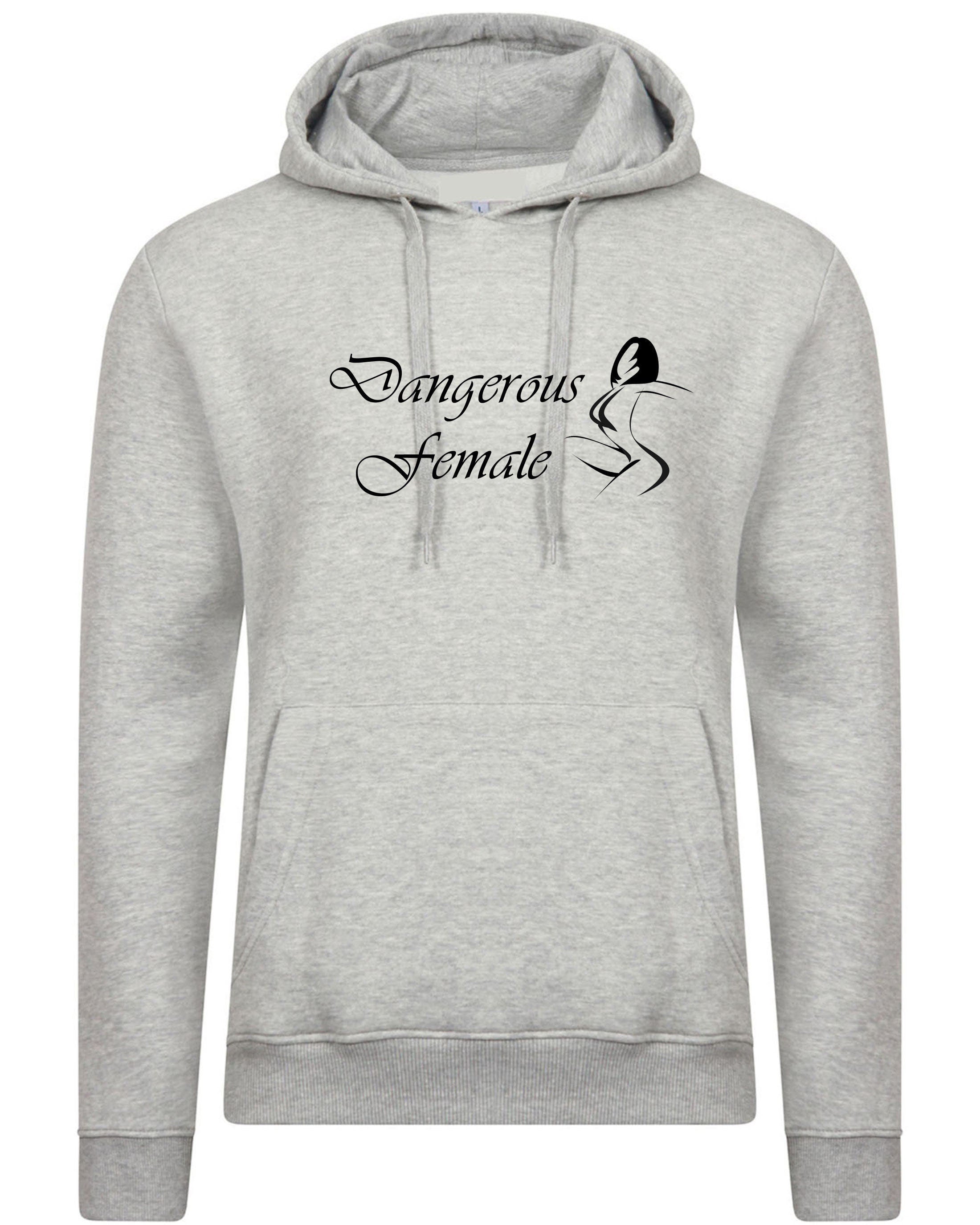 Dangerous female funny ladies hoodie hoody hood hooded feminism feminist woman power gift for womens birthday christmas top