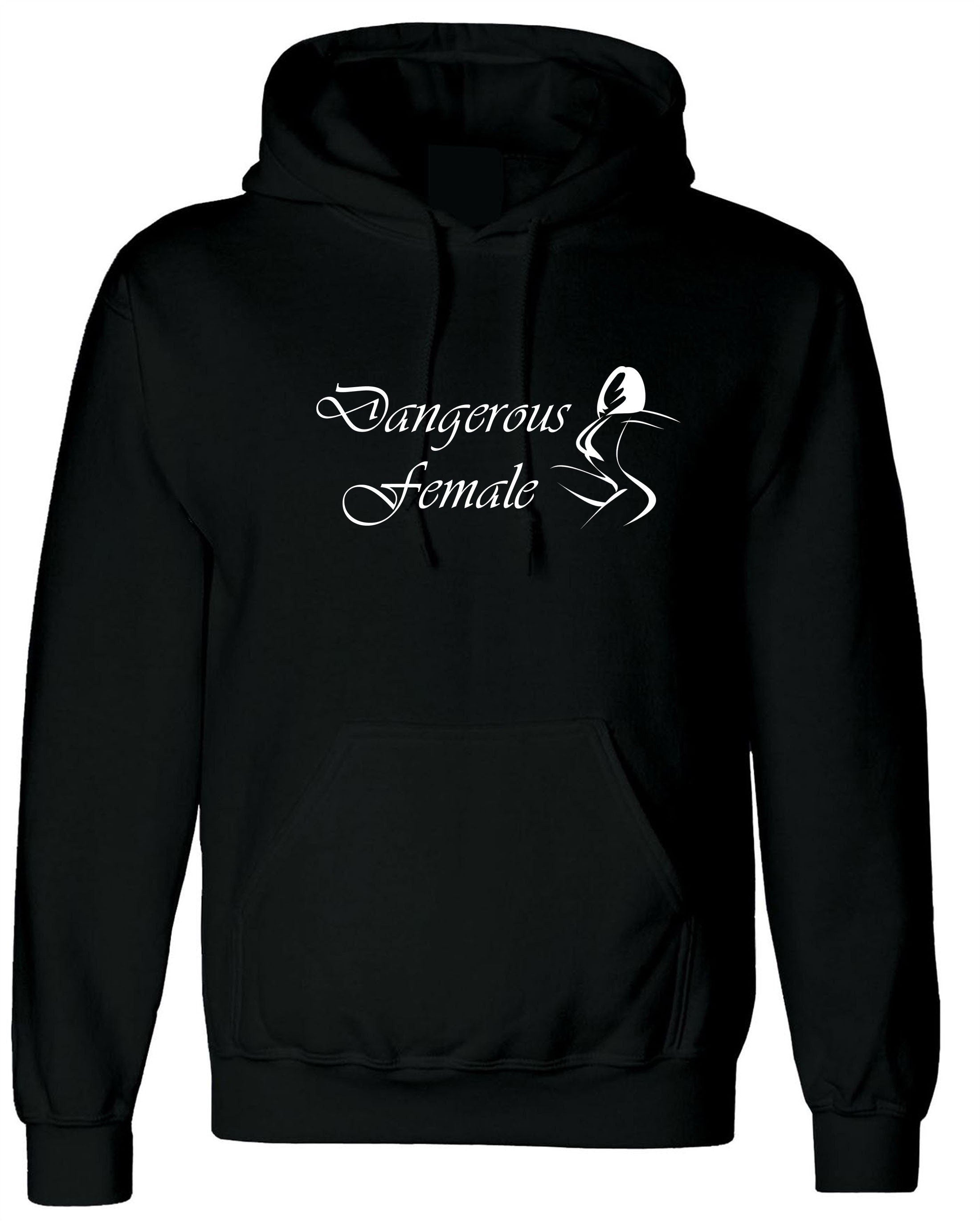 Dangerous female funny ladies hoodie hoody hood hooded feminism feminist woman power gift for womens birthday christmas top