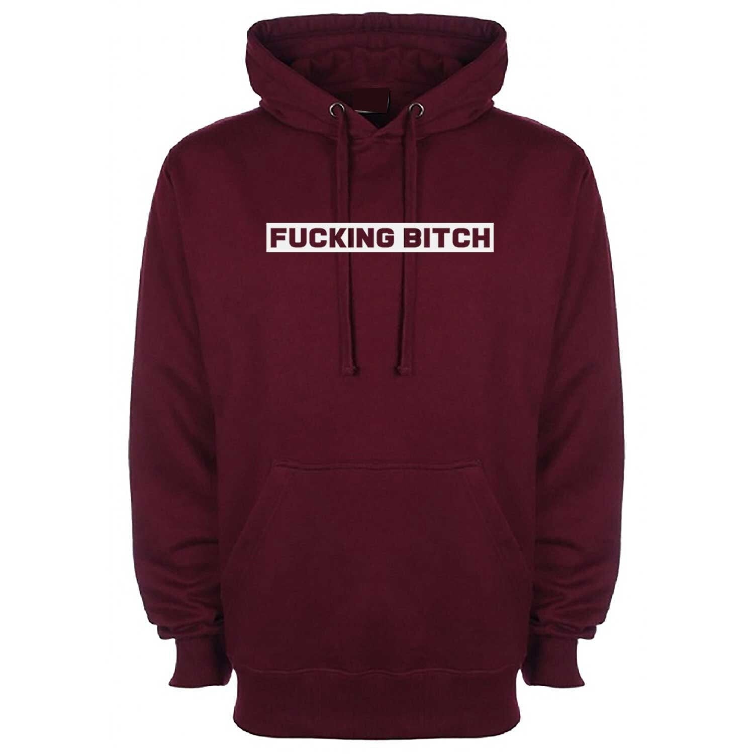 Fu**ing bitch funny bitch hoodie hoody hood hooded joke ladies womens rude sarcastic humorous present top xmas bff gf birthday.