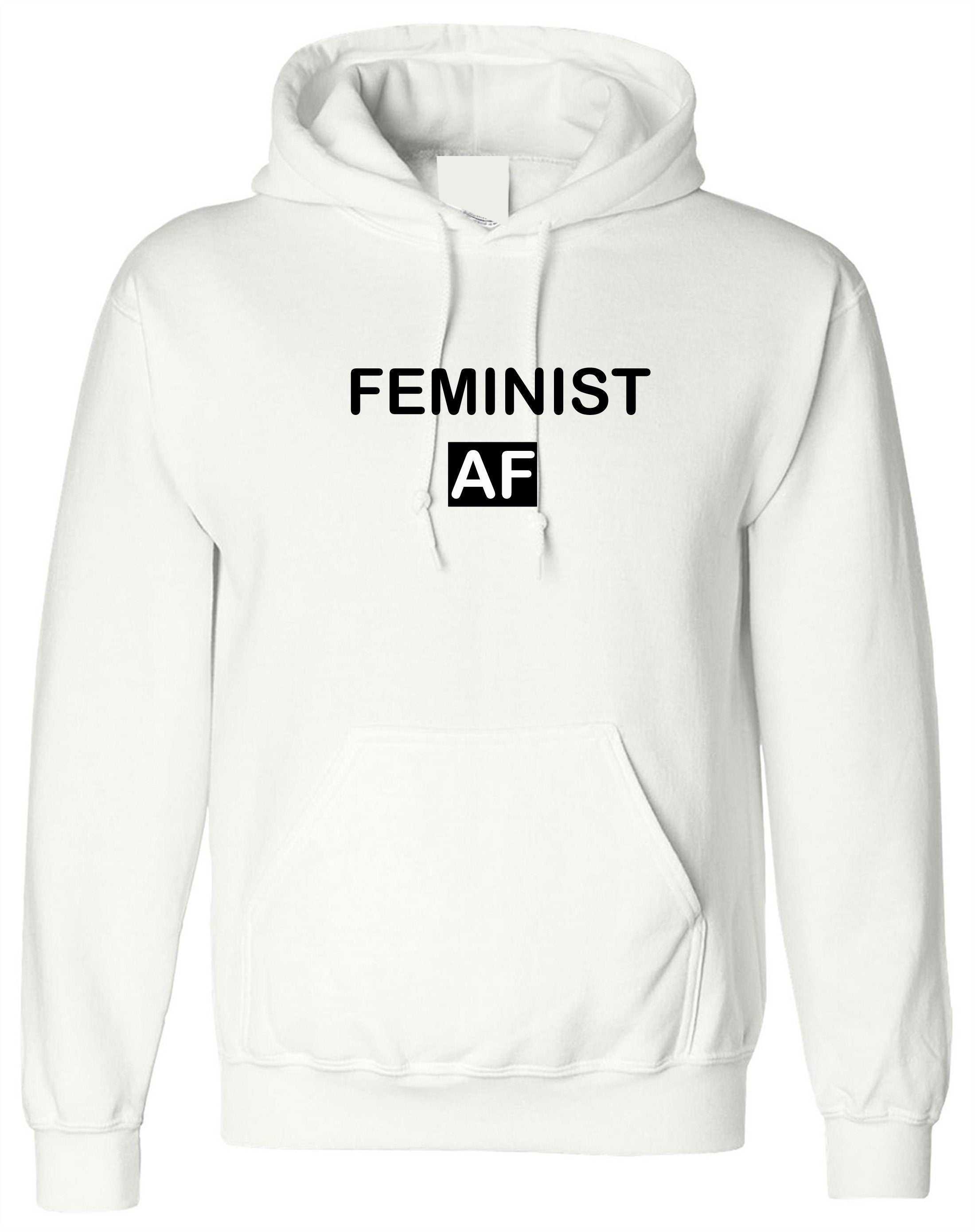 Feminist af hoodie hoody hood hooded slogan grunge top tumblr activist feminism girl power slogan ladies womens day gift