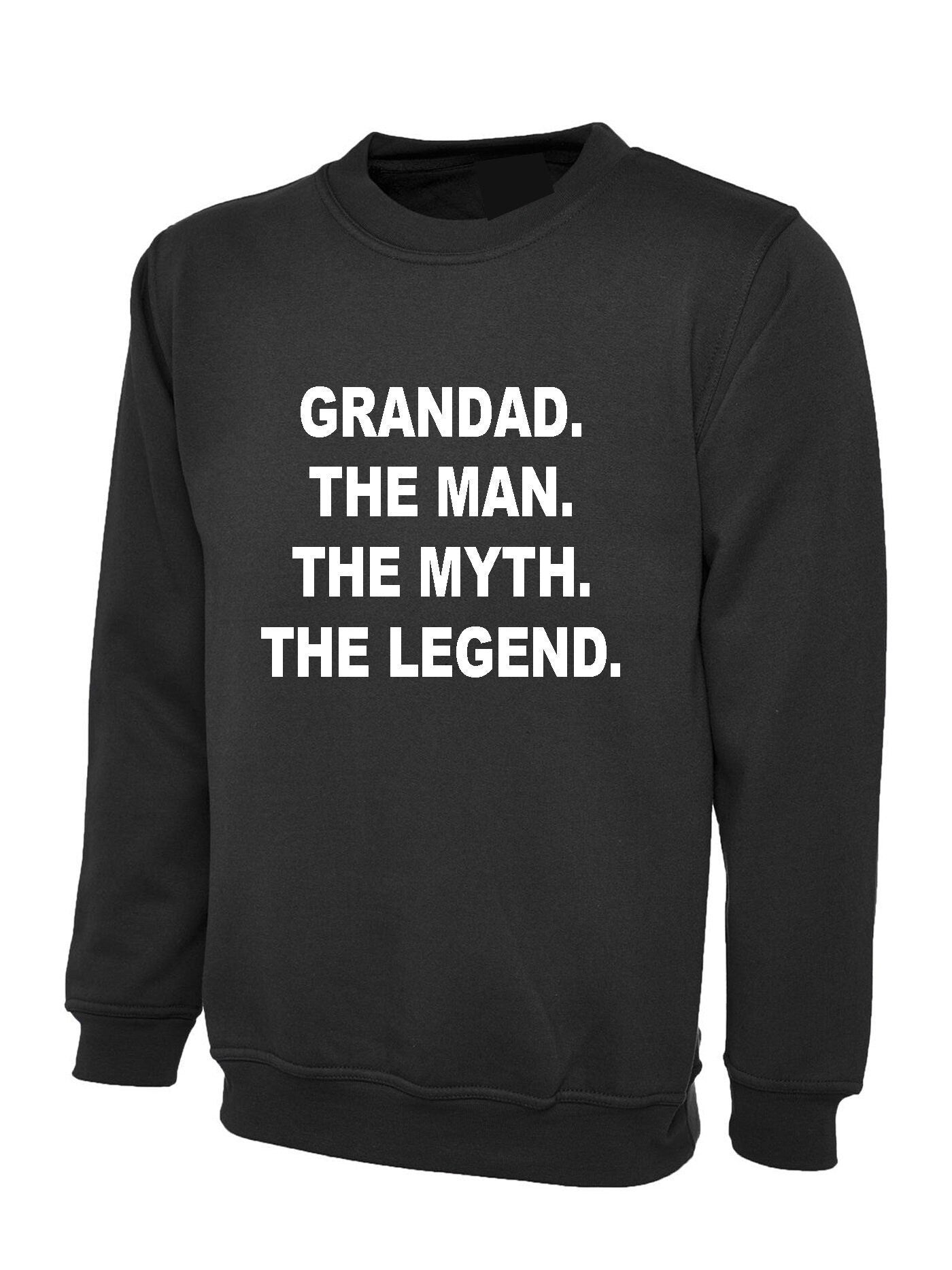 Grandad sweatshirt jumper sweater shirt the man the myth the legend best gift for grand father daddy dad papa birthday present gift xmas