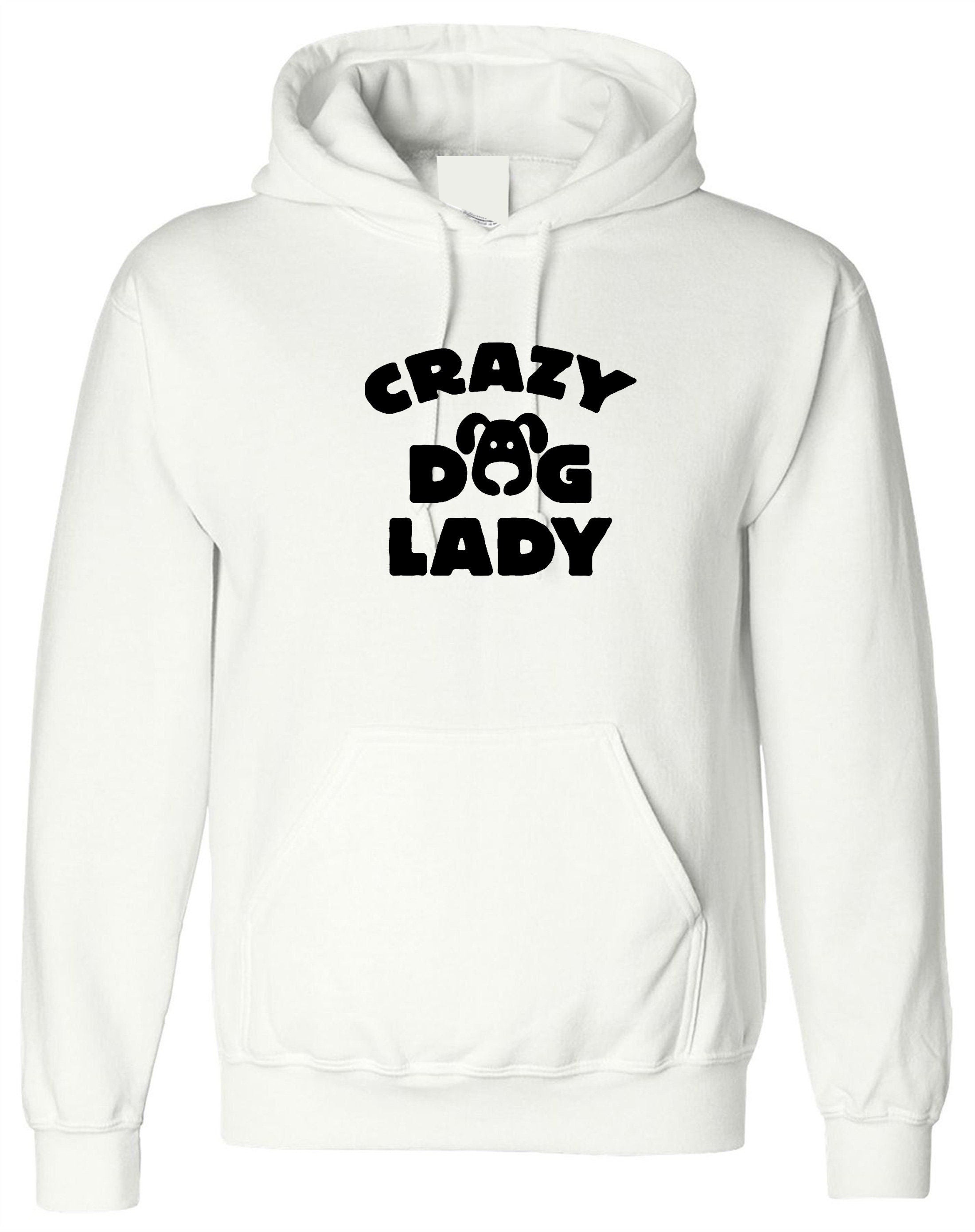 Crazy dog lady hoodie hoody hood hooded funny top for womens ladies unisex gift for dog lovers birthday present xmas top