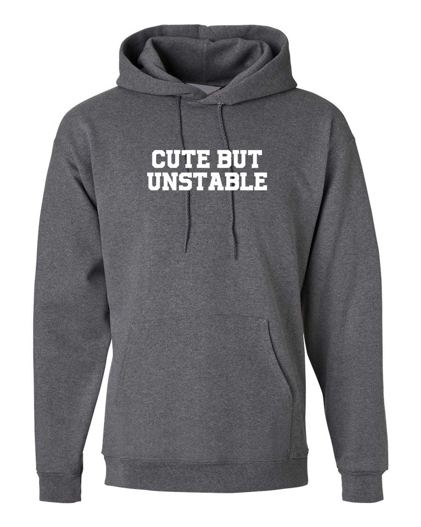 Cute but unstable funny ladies hoodie hoody hood hooded womens birthday gift present partywear unisex christmas top