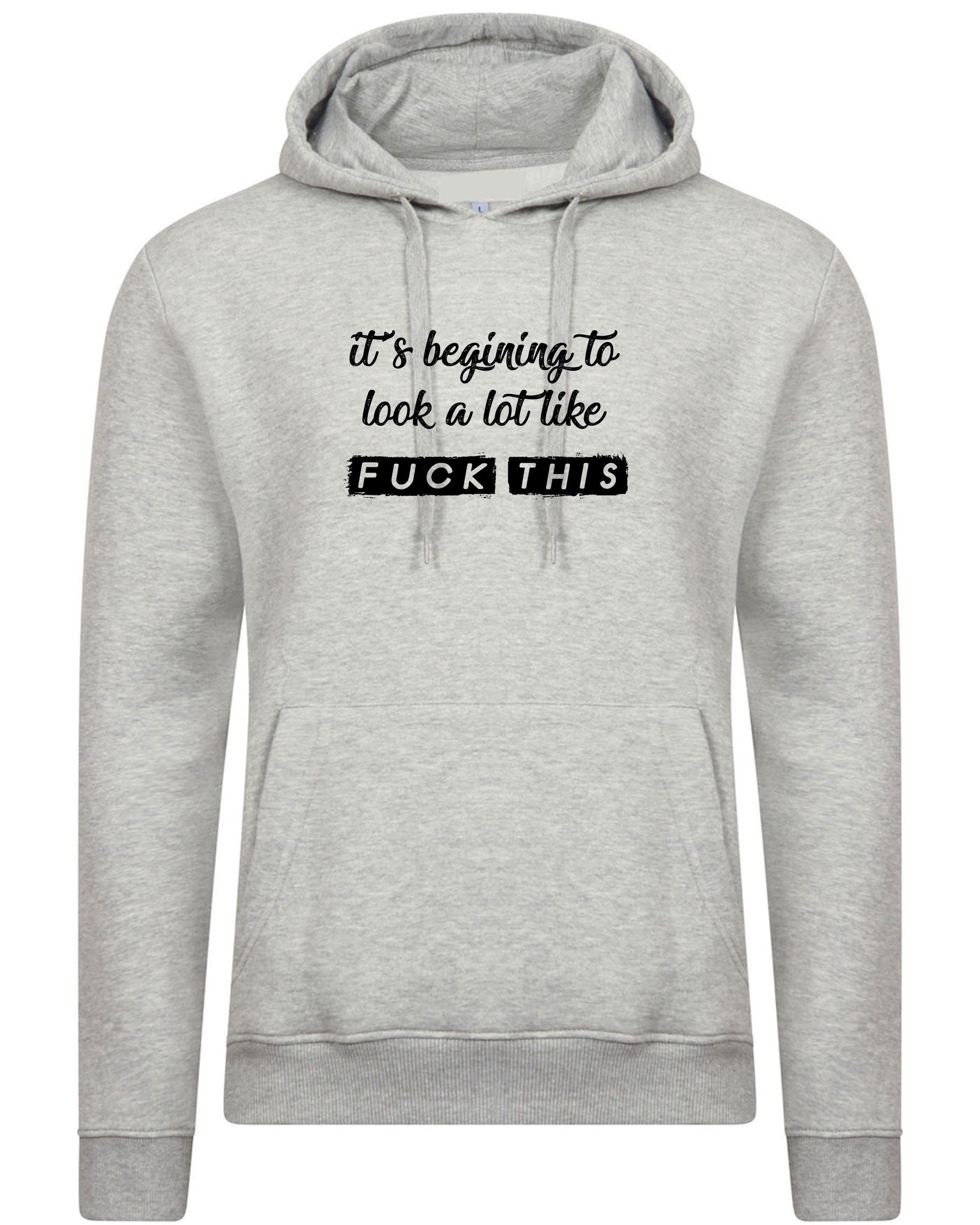 It's beginning to look a lot like f**k this funny hoodie hoody hood hooded unisex ladies mens joke pandemic virus sarcastic top