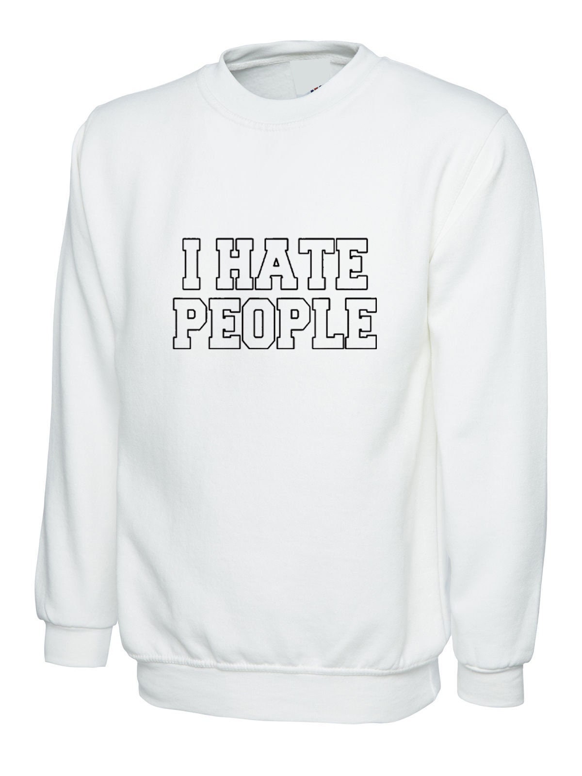 I hate people sweatshirt jumper sweater shirt joke womens ladies xmas valentines funny anti people anti social top unisex rude