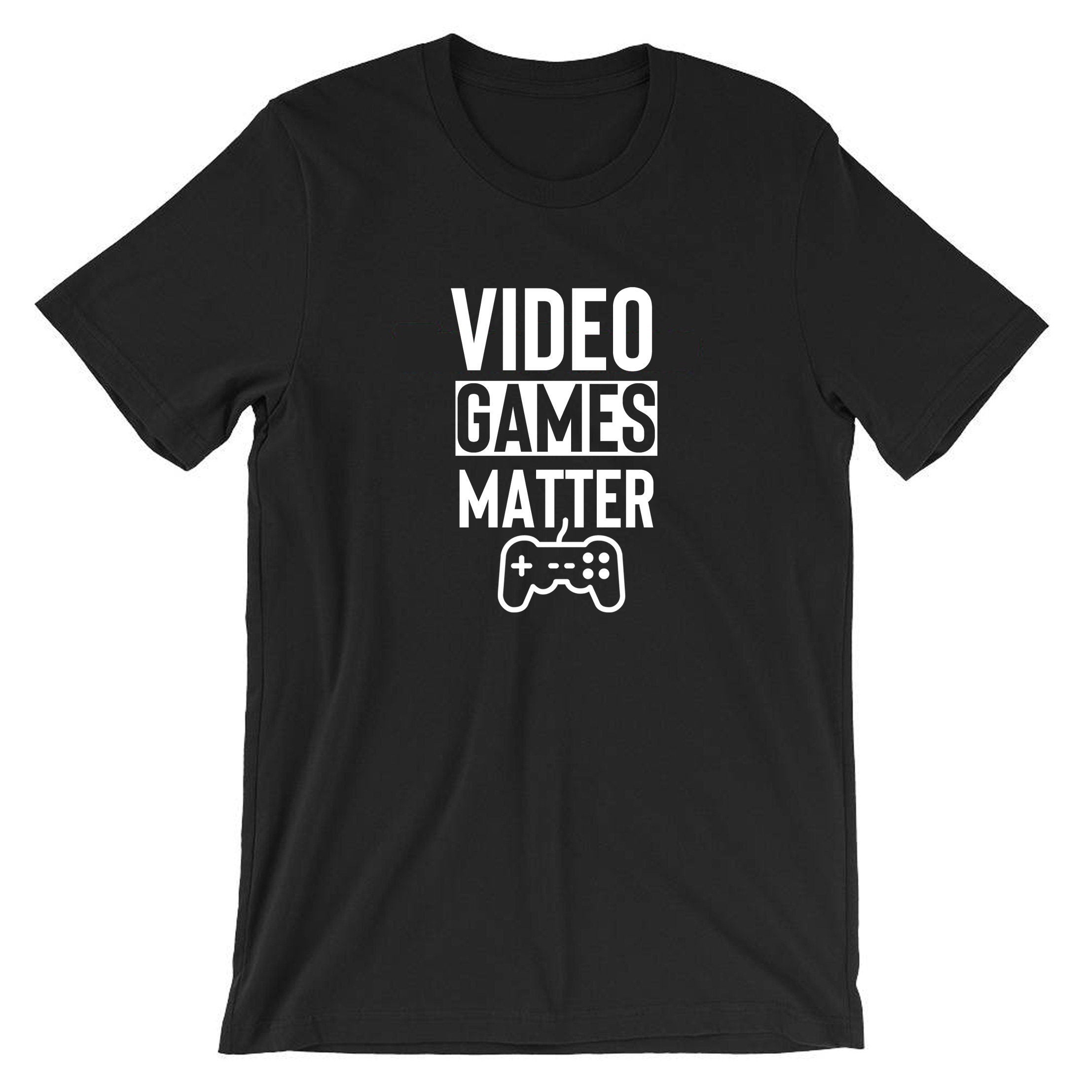 Video games matter tee shirt tshirt t-shirt gift for game lovers play station ps video games mens ladies birthday gamer gaming