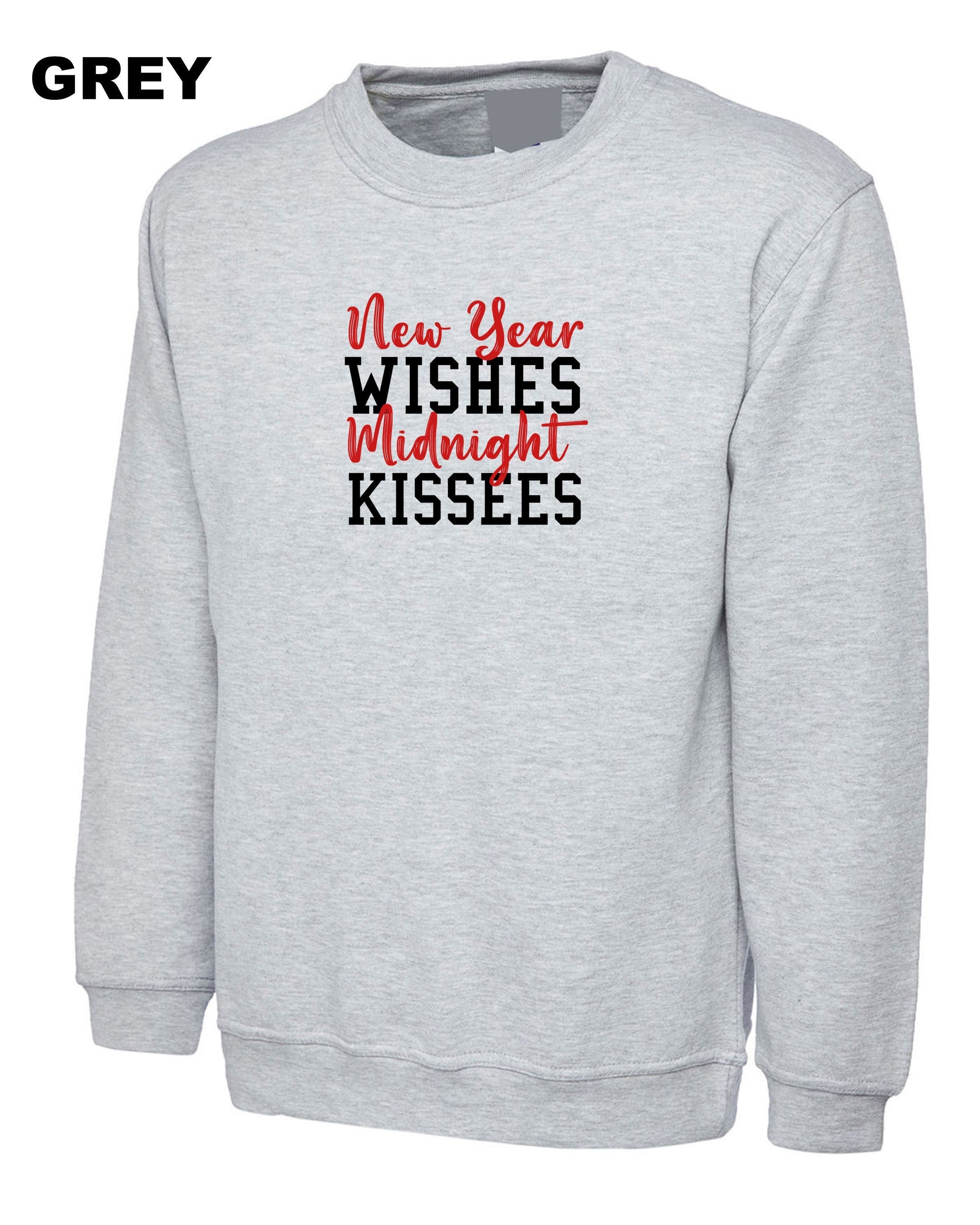 New year wishes midnight kisses funny new year sweatshirt jumper sweater shirt happy new year 2022 joke couple gift joke top