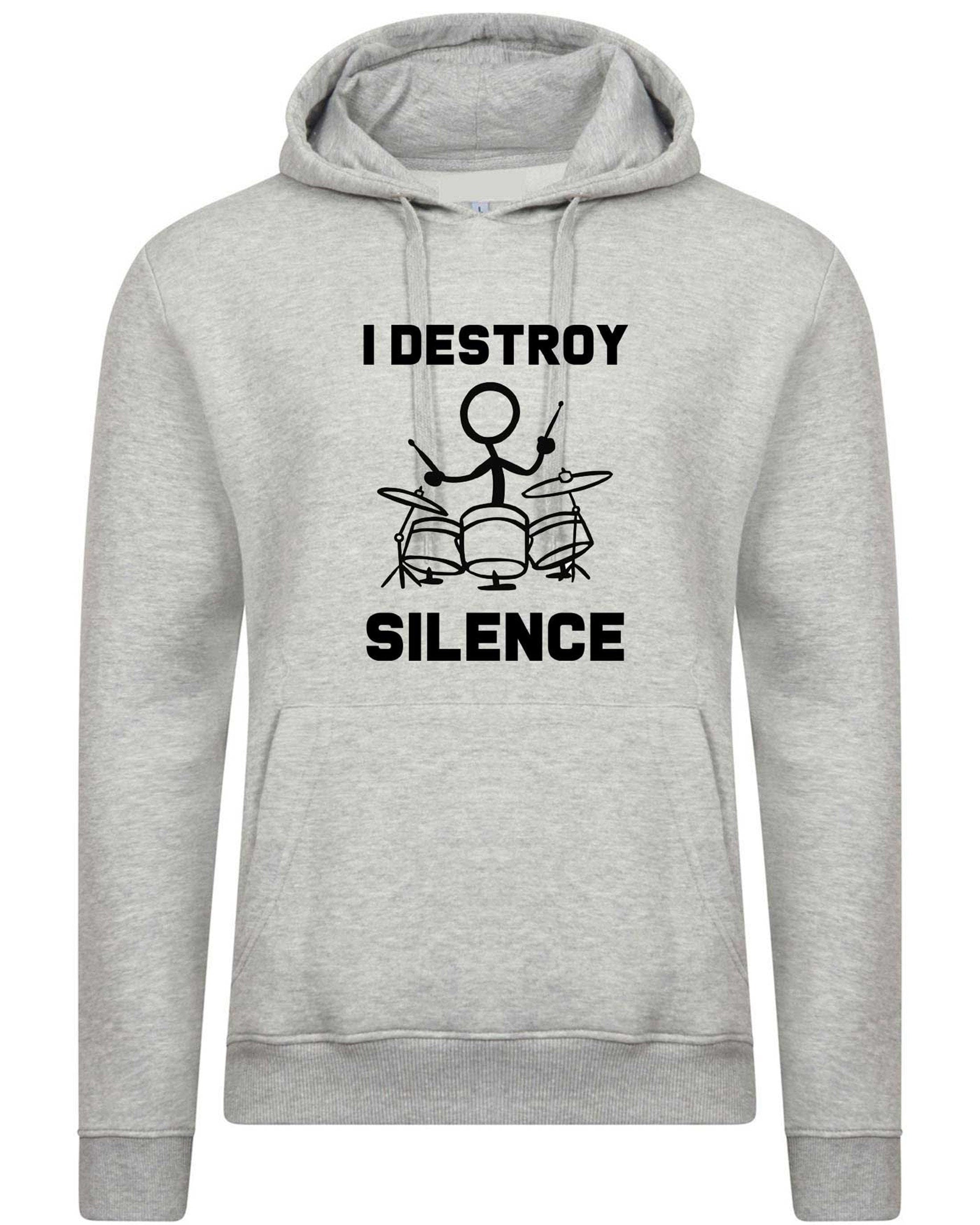 I destroy silence hoodie hoody hood hooded gift for drummer drum beater mens womens ladies funny gift music band present