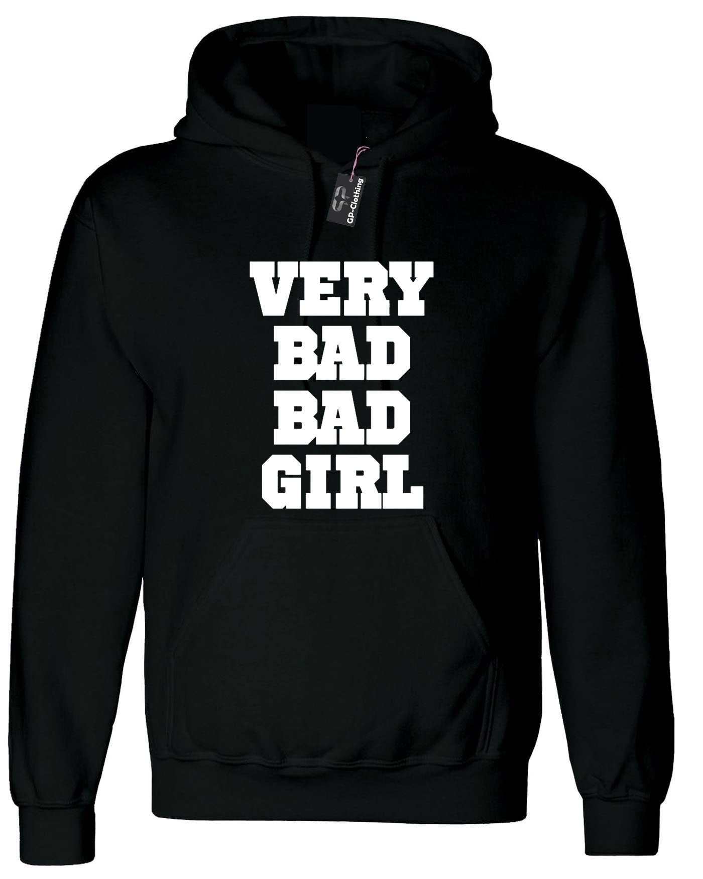 Very bad bad girl hoodie hoody hood hooded shirt funny gift for womens ladies birthday valentines christmas top rude sarcastic slogan