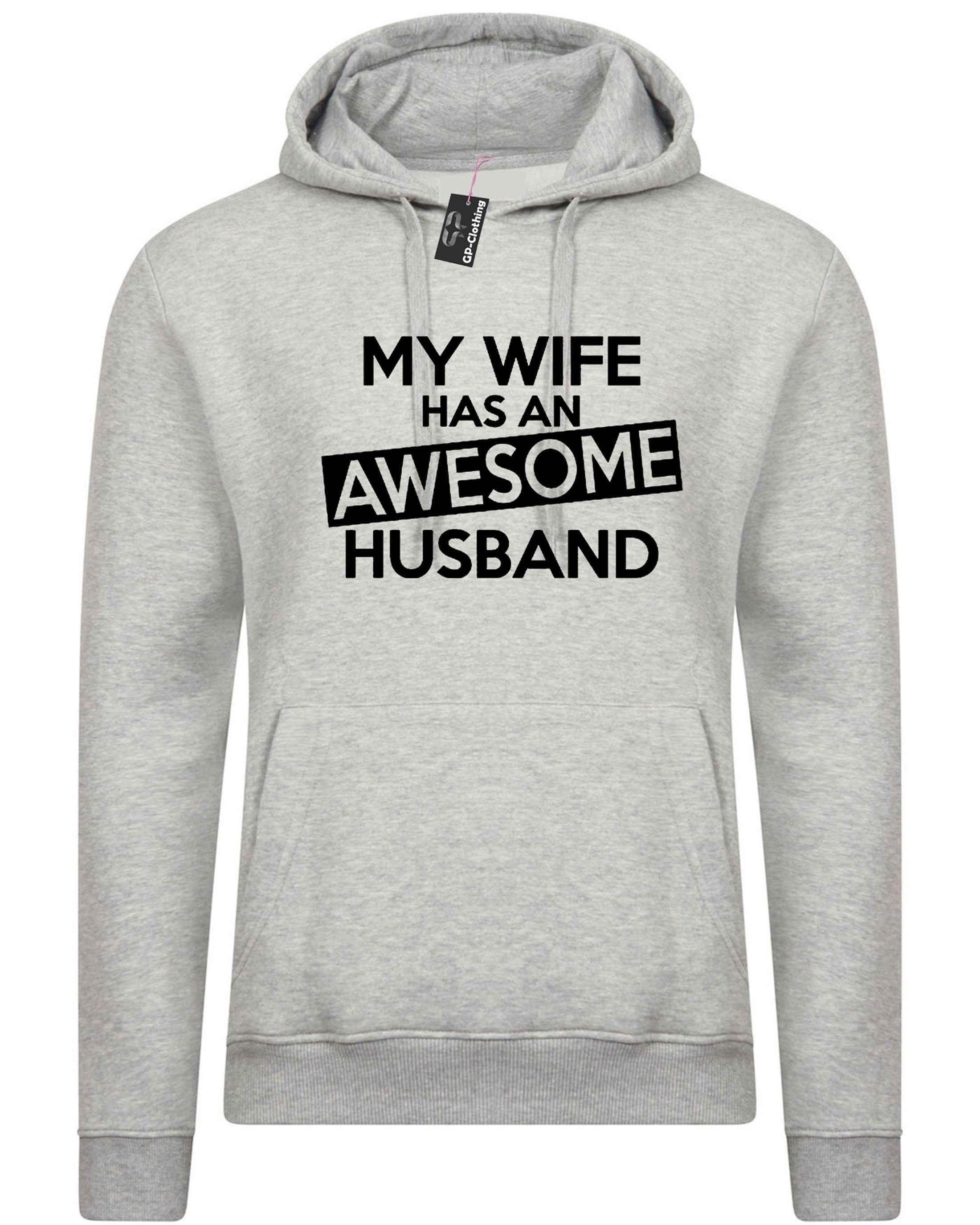 My wife has a awesome husband funny gift for husband wifey wife wedding anniversary gift birthday hoodie hoody hood hooded christmas