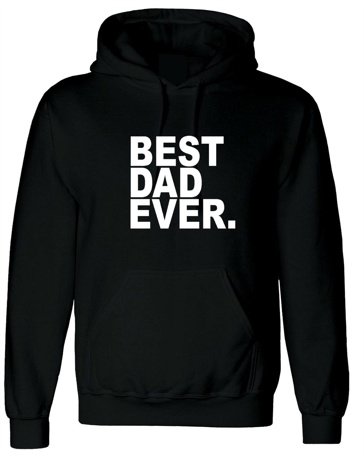 Best dad ever hoodie hoody hood hooded fashion gift dad girl boy father best gift for father's day papa daddy dad mens top