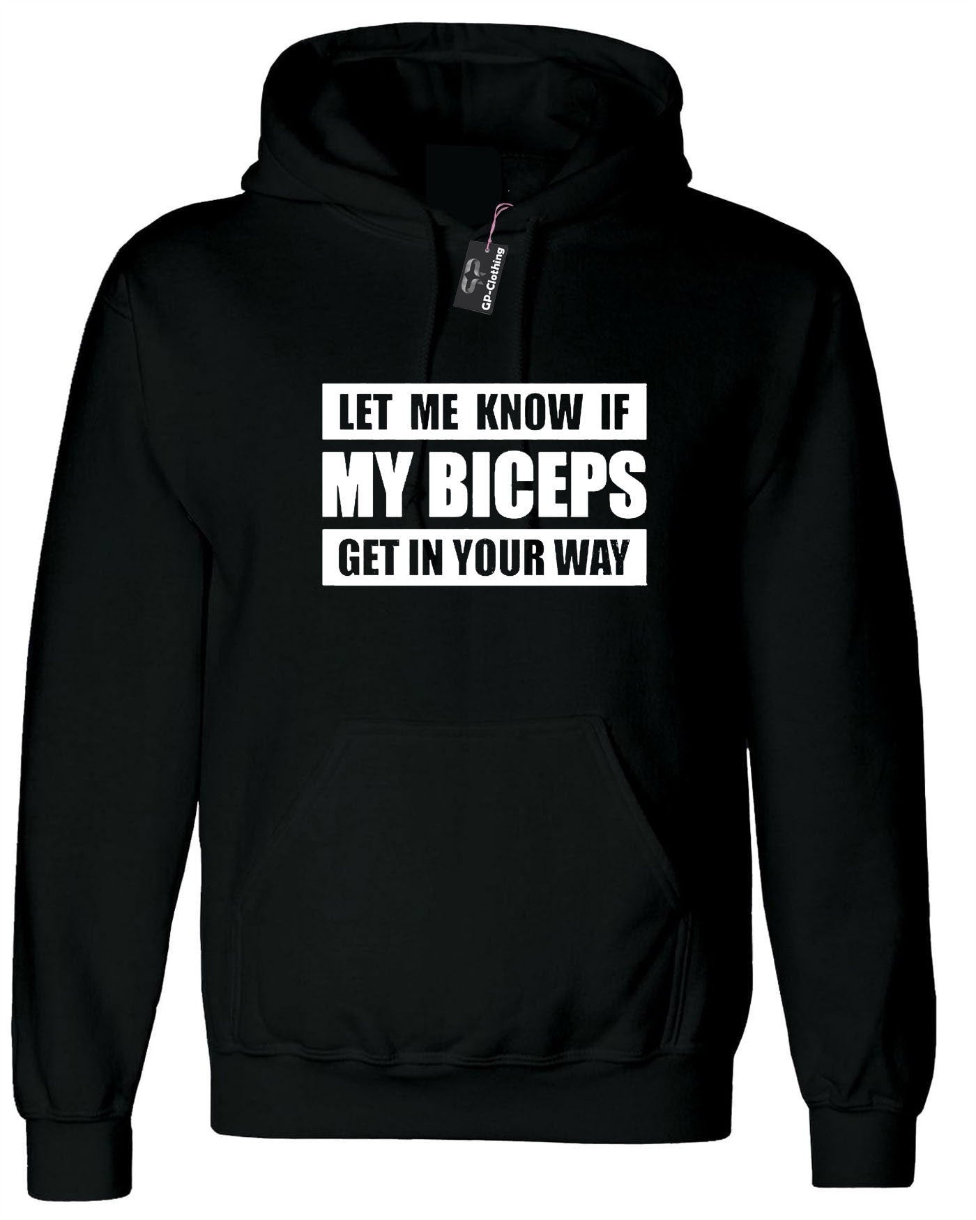 Let me know if my bicepts get in your wat funny biceps hoodie hoody hood hooded gym workout mens joke weight lifting nma boxing gift