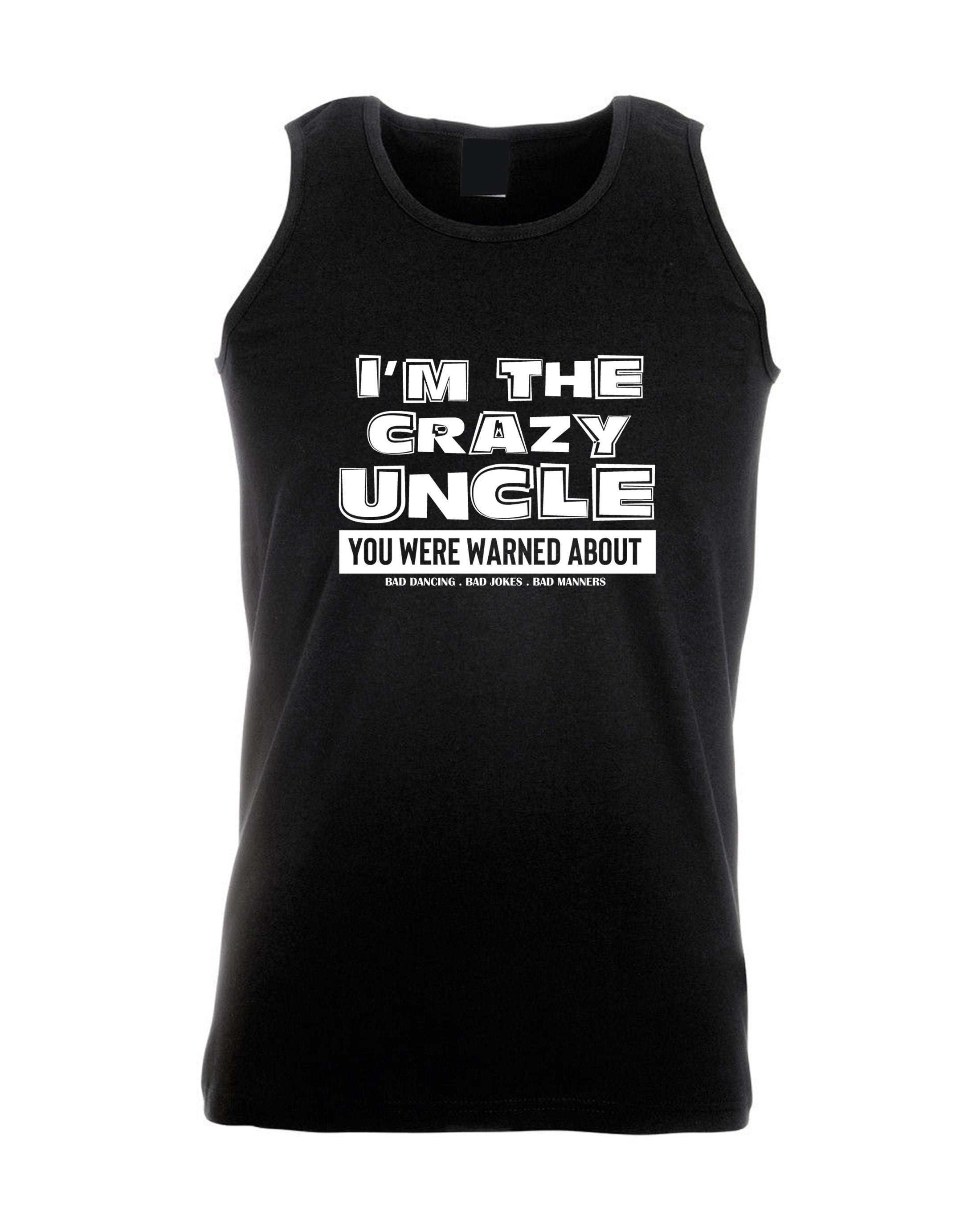 Mens i'm the crazy uncle you were warned about vest vests gym workout exercise yoga funny birthday party christmas gift for uncles bad jokes