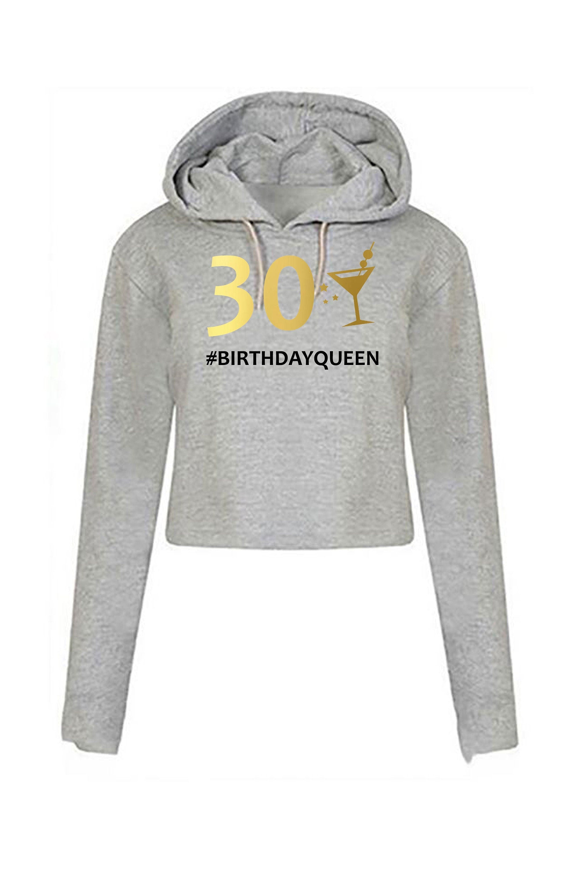 Ladies 30 birthday queen crop tops hoodie hood croptop crop-top funny 30th birthday 1991 sister party gift top customised personalized date