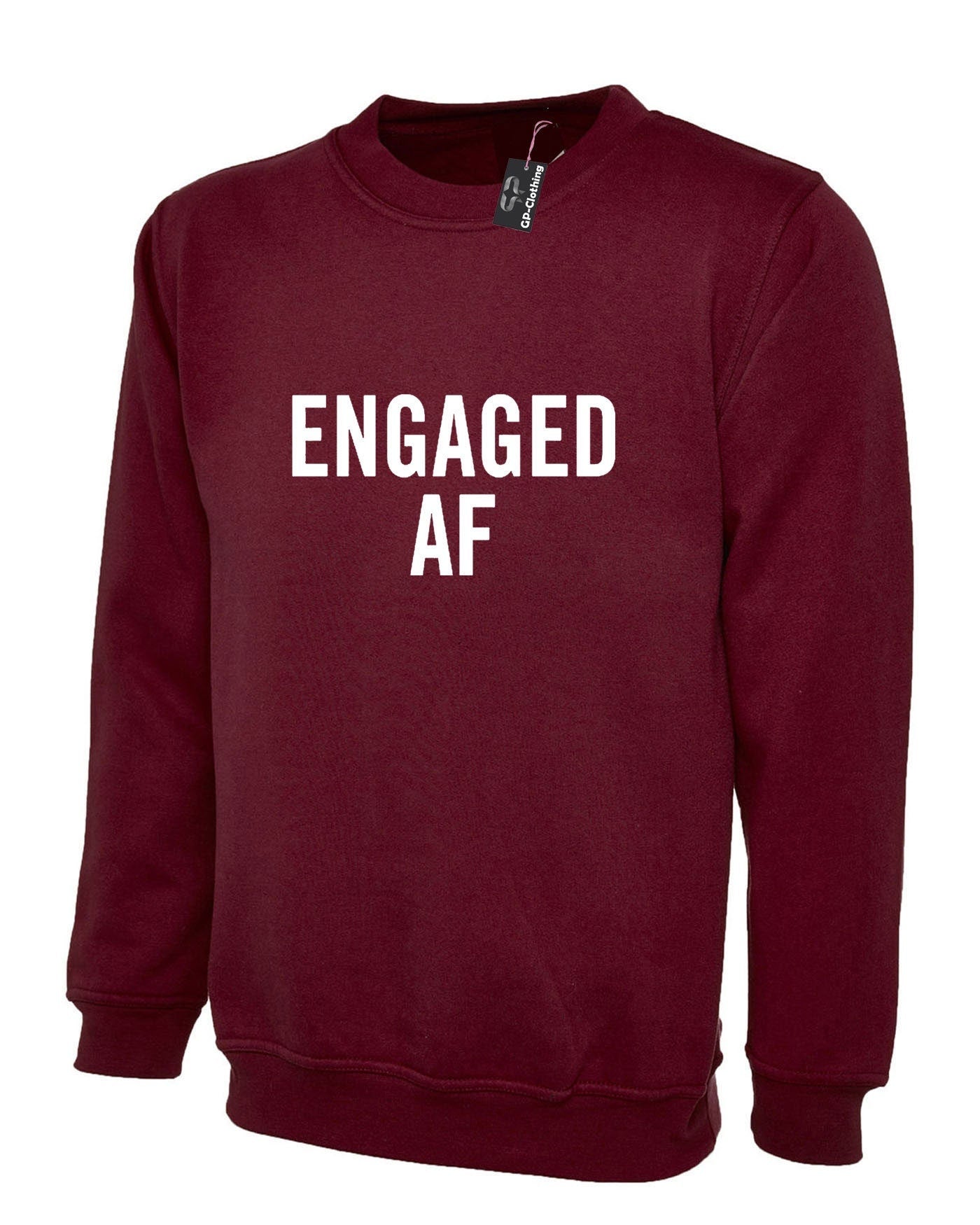 Engaged af sweatshirt jumper sweater shirt - stag hen engagement gift newly engaged top quality funny unisex womens ladies mens valentines