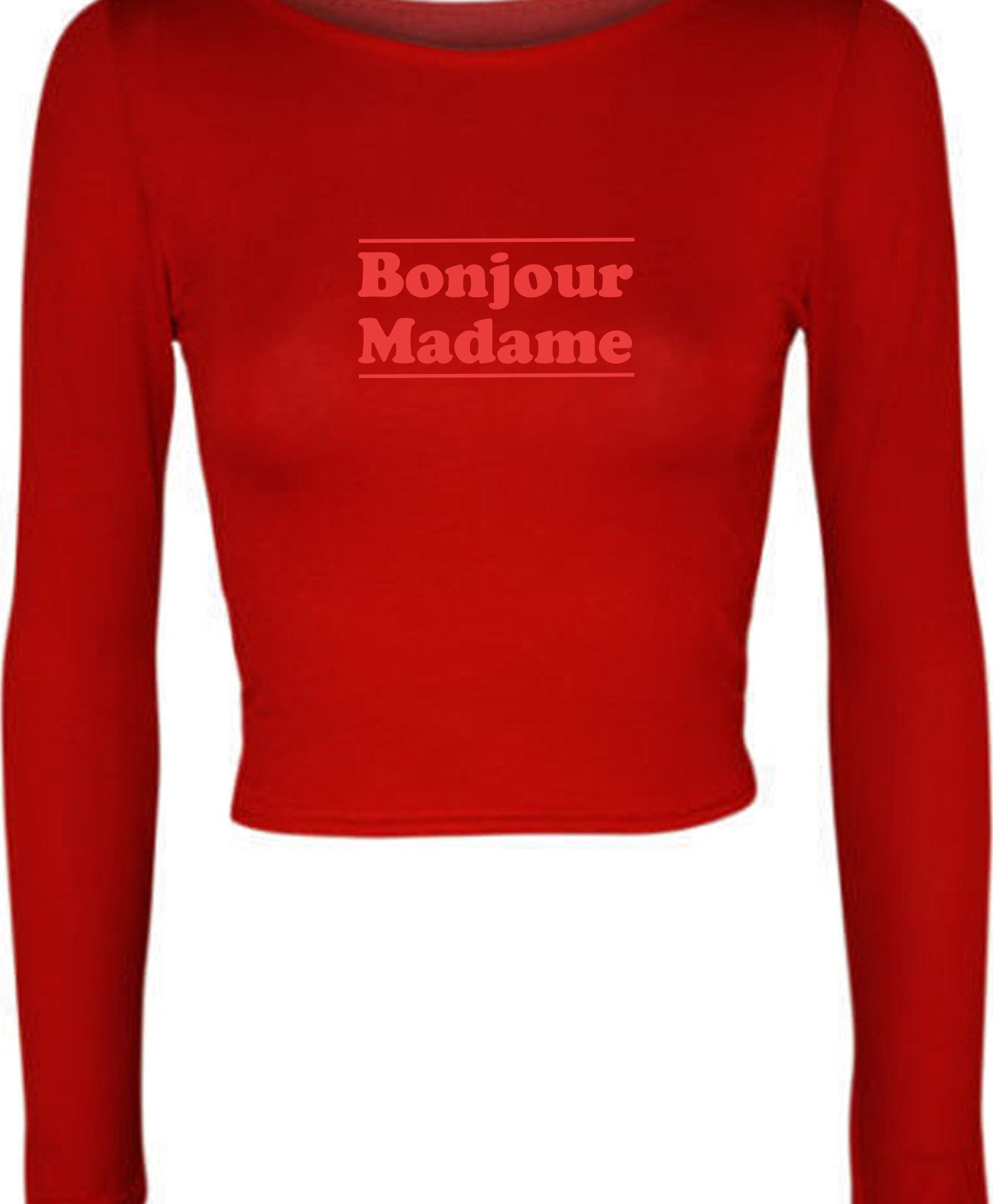 Bonjour madame crop top crop-tops hello madam greetings in french mens unisex womens ladies top funny tour to france gift