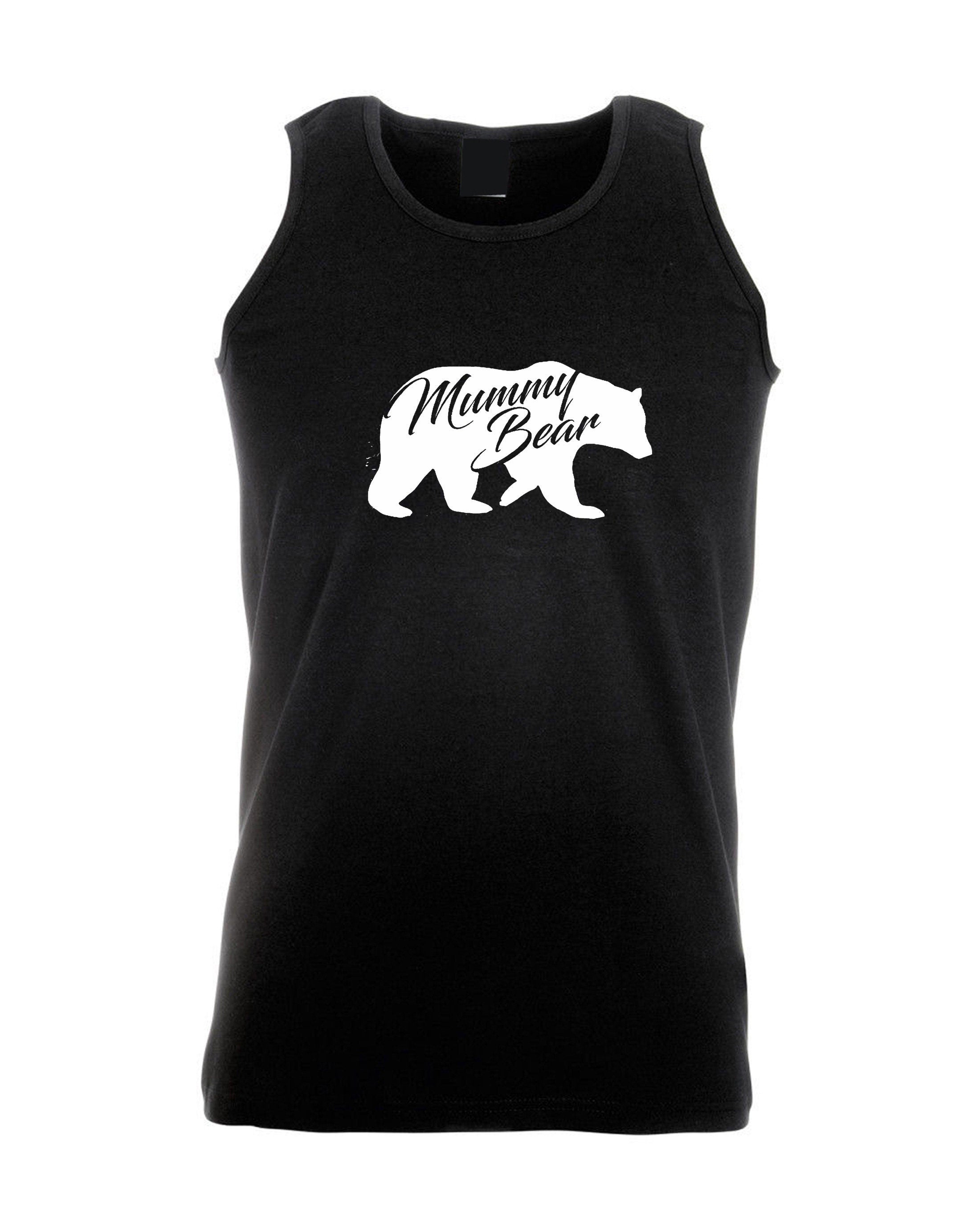 Mummy bear vest vests gym workout exercise yoga ladies & unisex sizes womens mother's day birthday gift mum mama christmas top funny present