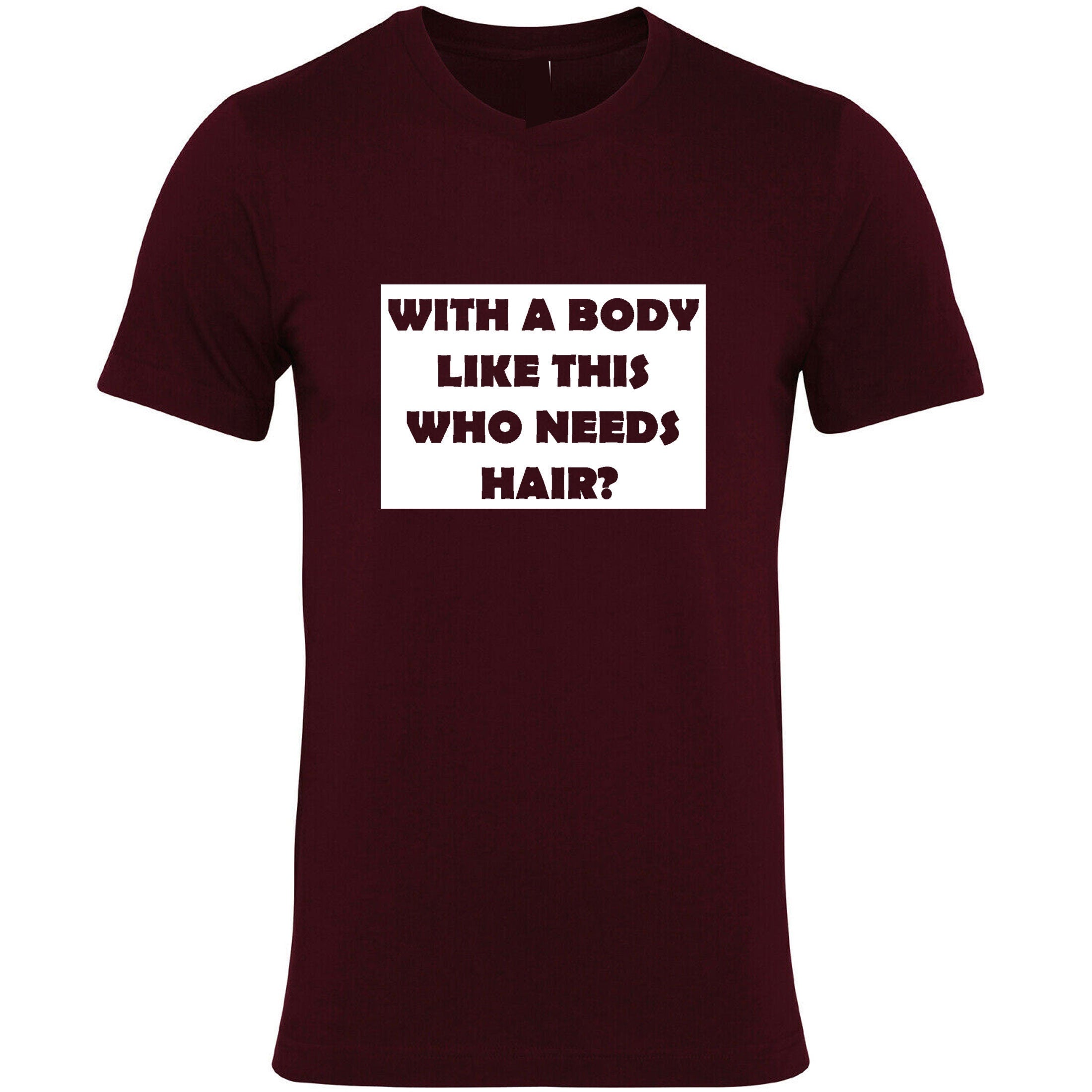 Who needs hair with the body like this funny gift for dad father uncle friend bald tshirt t-shirt t shirt tee shirt present for bald people