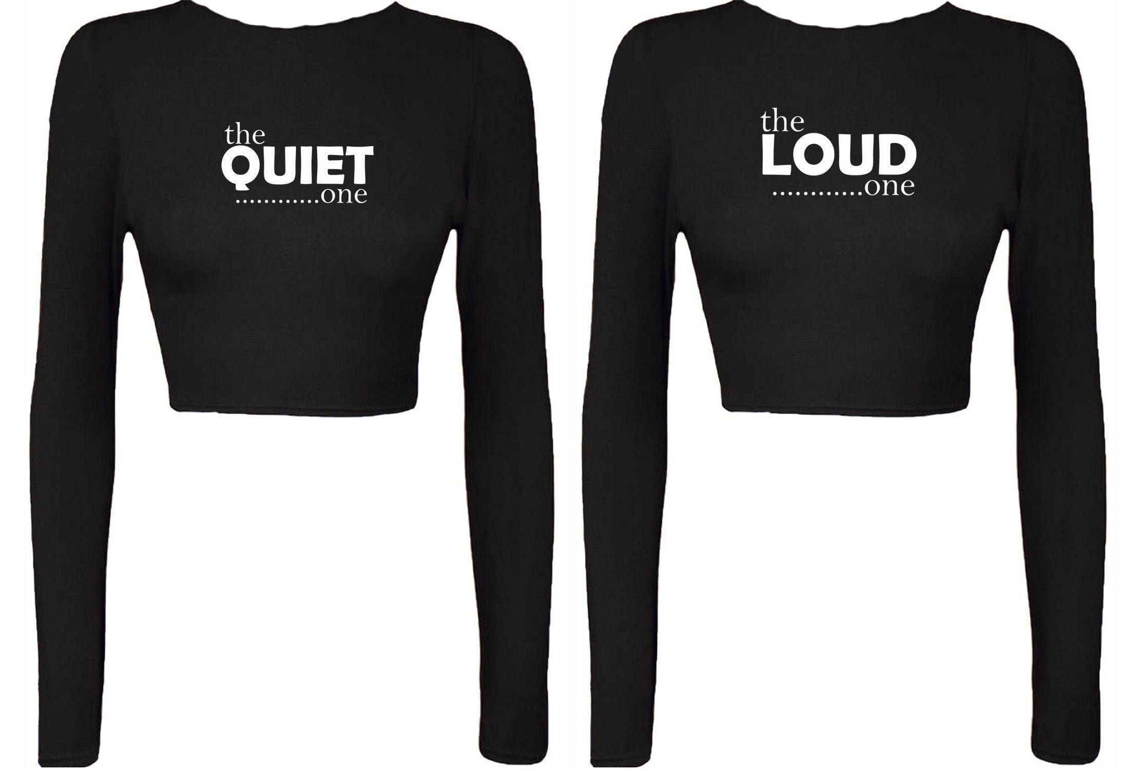 Couple matching tops for best friends crop tops croptop crop-top the quiet one the loud one ladies womens bff unisex funny