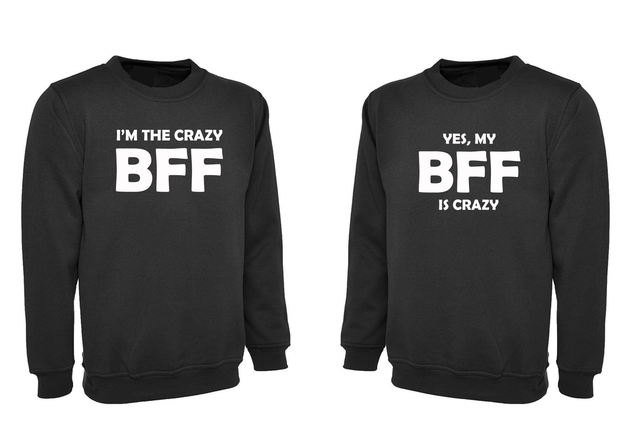 Couple matching shirts for best friends sweatshirt jumper sweater shirt mybffiscrazy, yes im crazy bff womens bff unisex funny