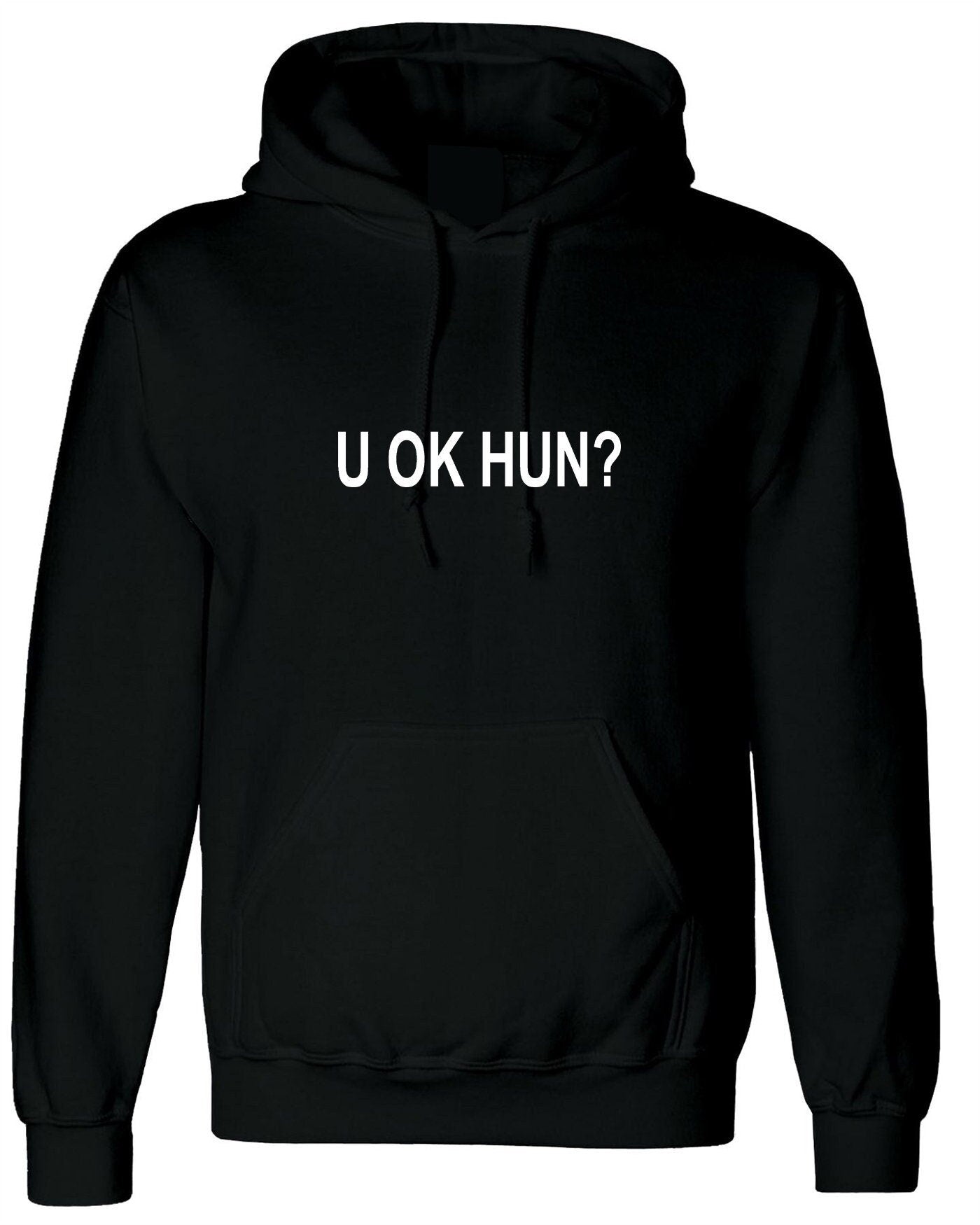 U ok hun, funny hoodie hoody hood hooded gift for womens ladies valentines unisex joke sarcastic rude present xmas