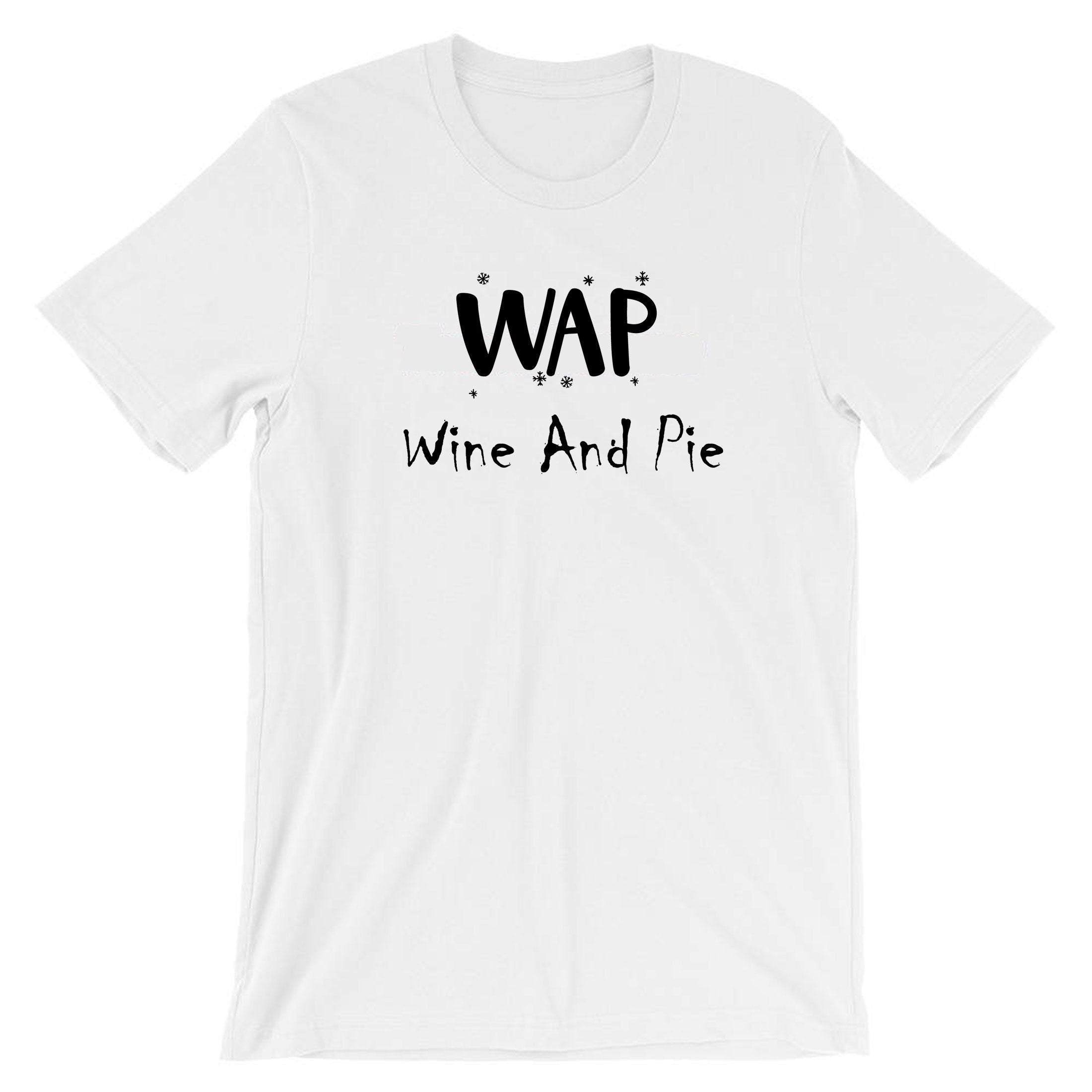 Wap lover funny mens t shirt t-shirt tee shirt wine and pie lovers wine lovers present christmas social present womens ladies gift holidays