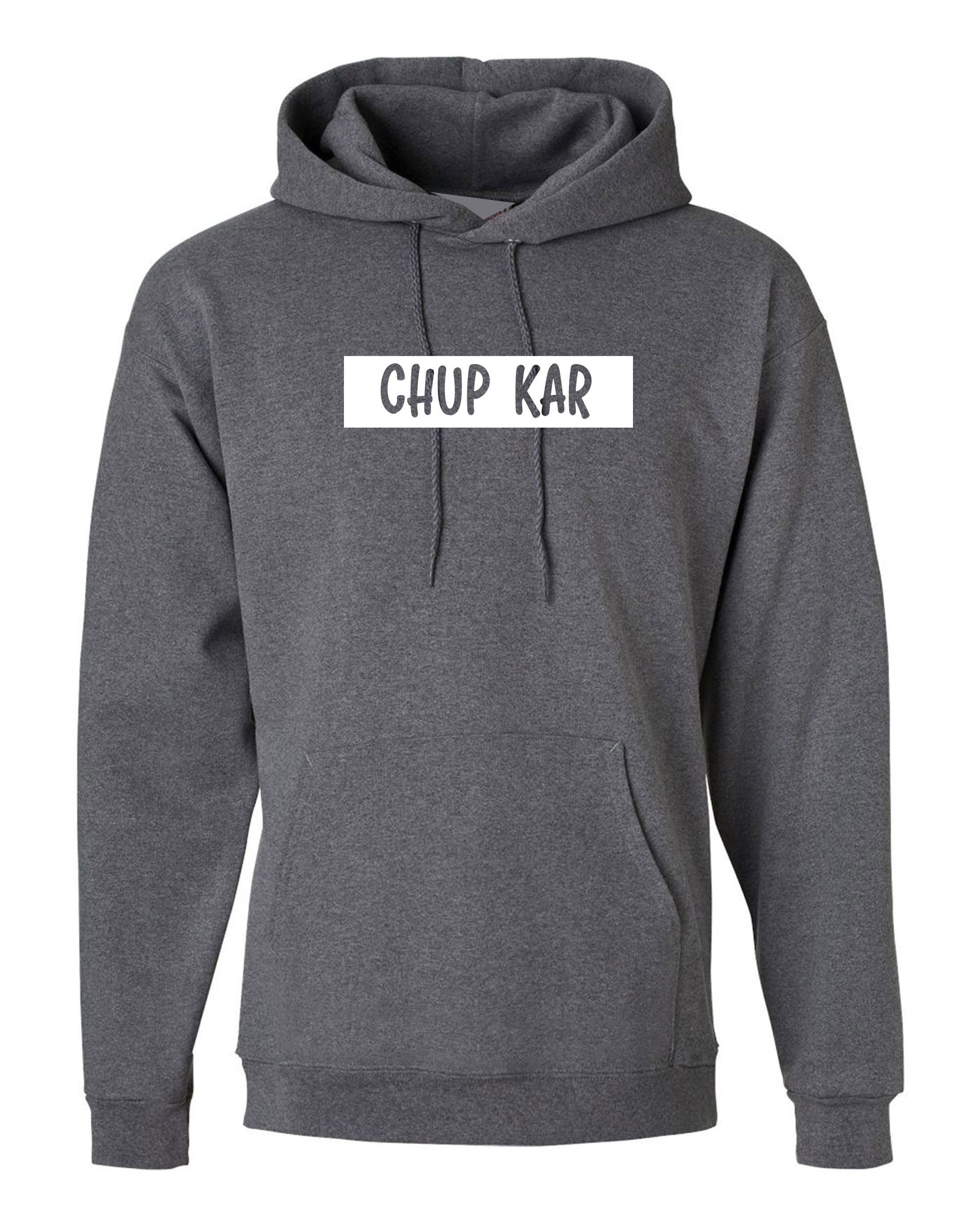 Chup kar funny indian pakistani desi urdu gujarati hoodie hoody hood hooded hindi gift for gujarati friend birthday