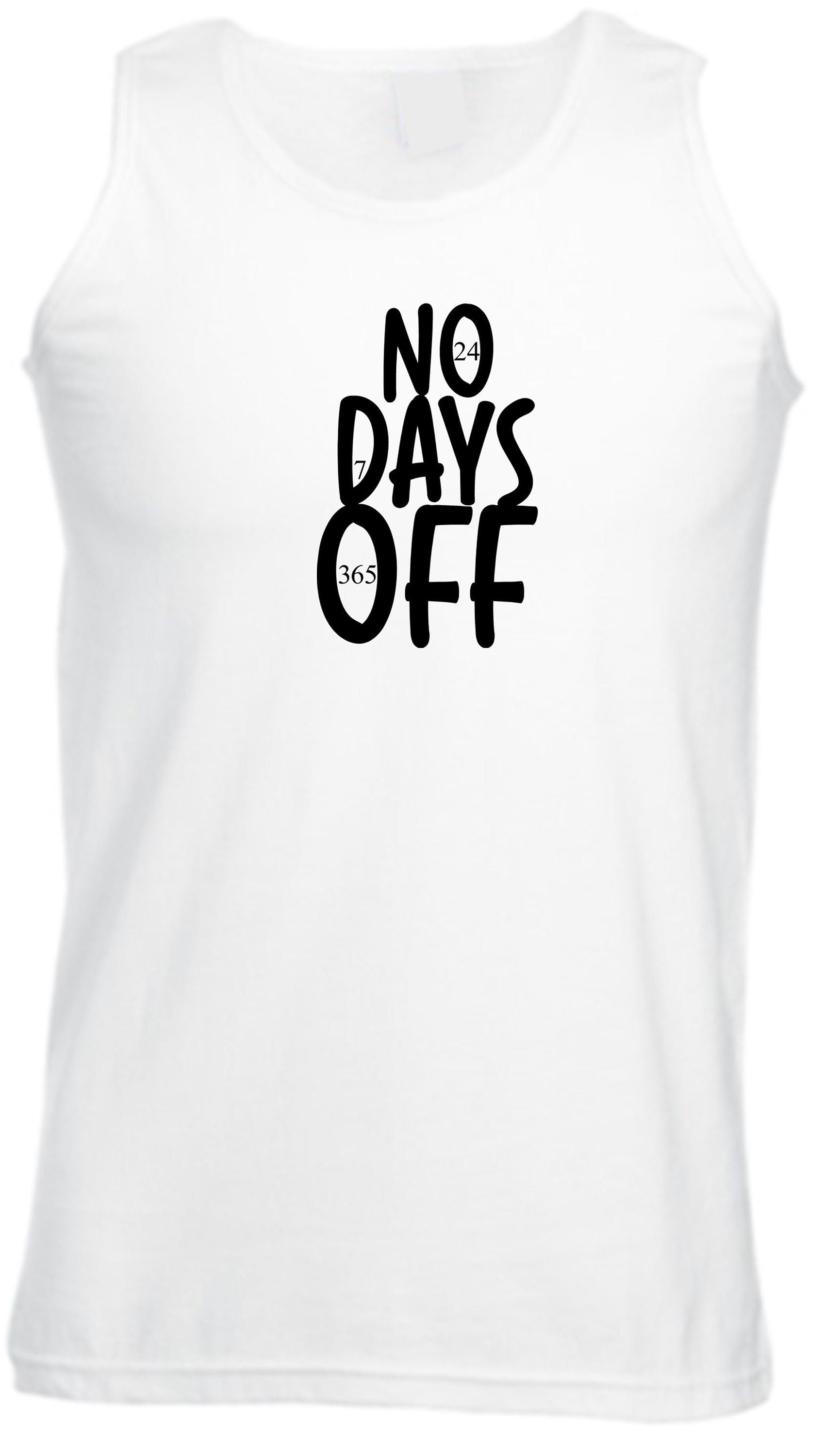 No days off funny hectic routine mens vest vests gym workout exercise top tank ladies birthday no holidays joke xmas christmas present gift