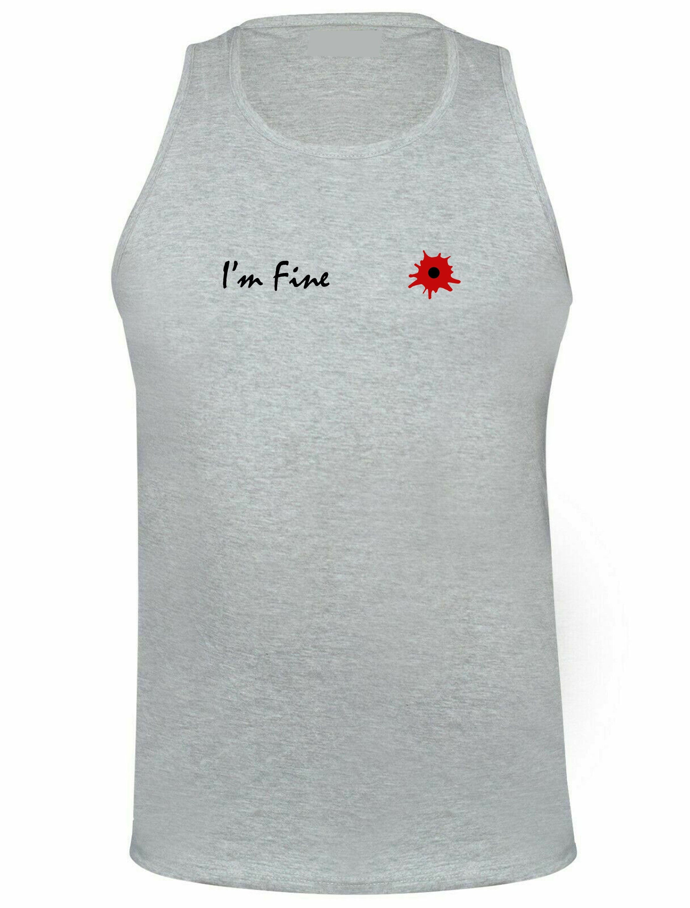 I'm fine i am fine broken inside funny mens vest vests top tank gym workout exercise prank wounded womens ladies xmas bullet valentines gift