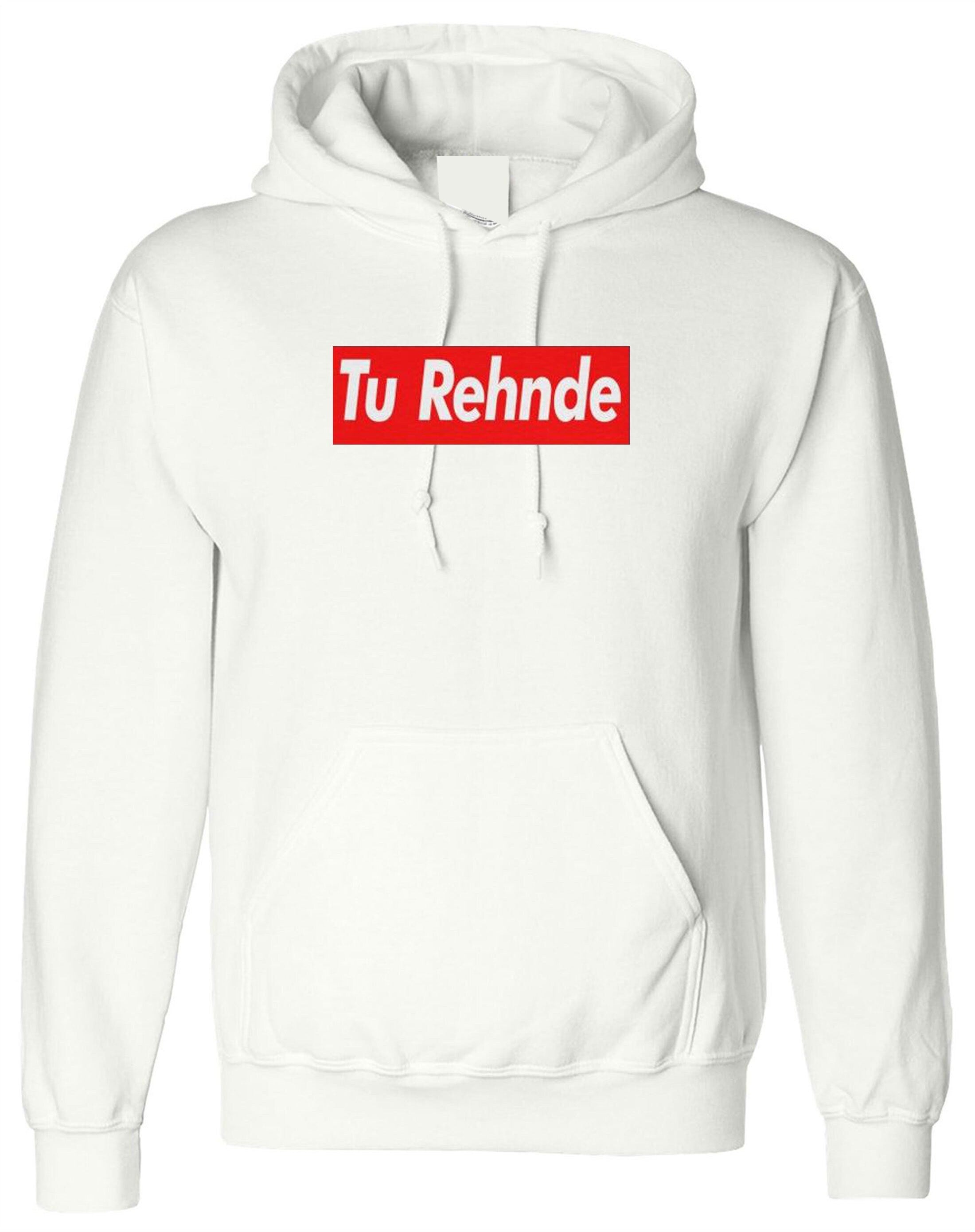 Tu rehnde funny indian pakistani desi urdu gujarati hoodie hoody hood hooded hindi gift for gujarati friend birthday